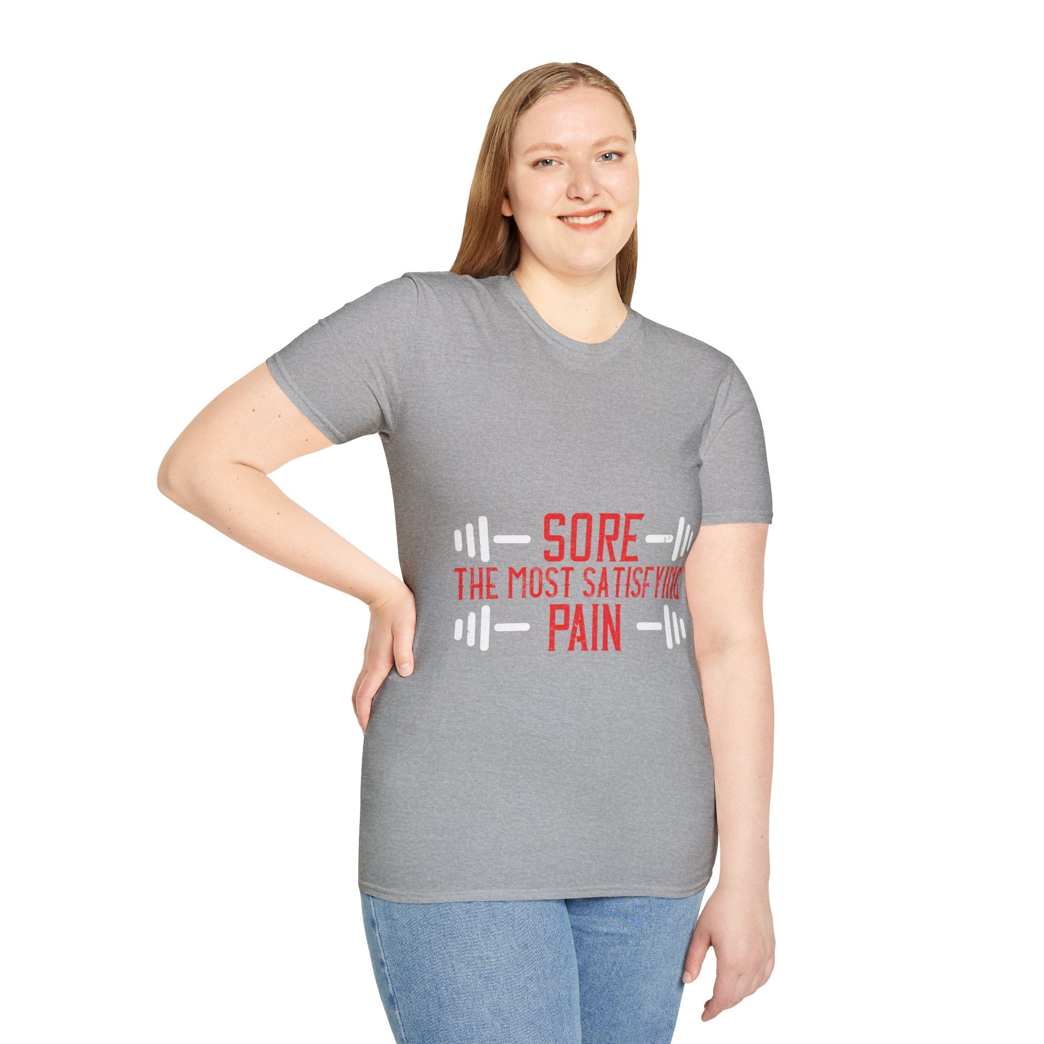 "Sore The Most Satisfying Pain"  Unisex Soft style T-Shirt