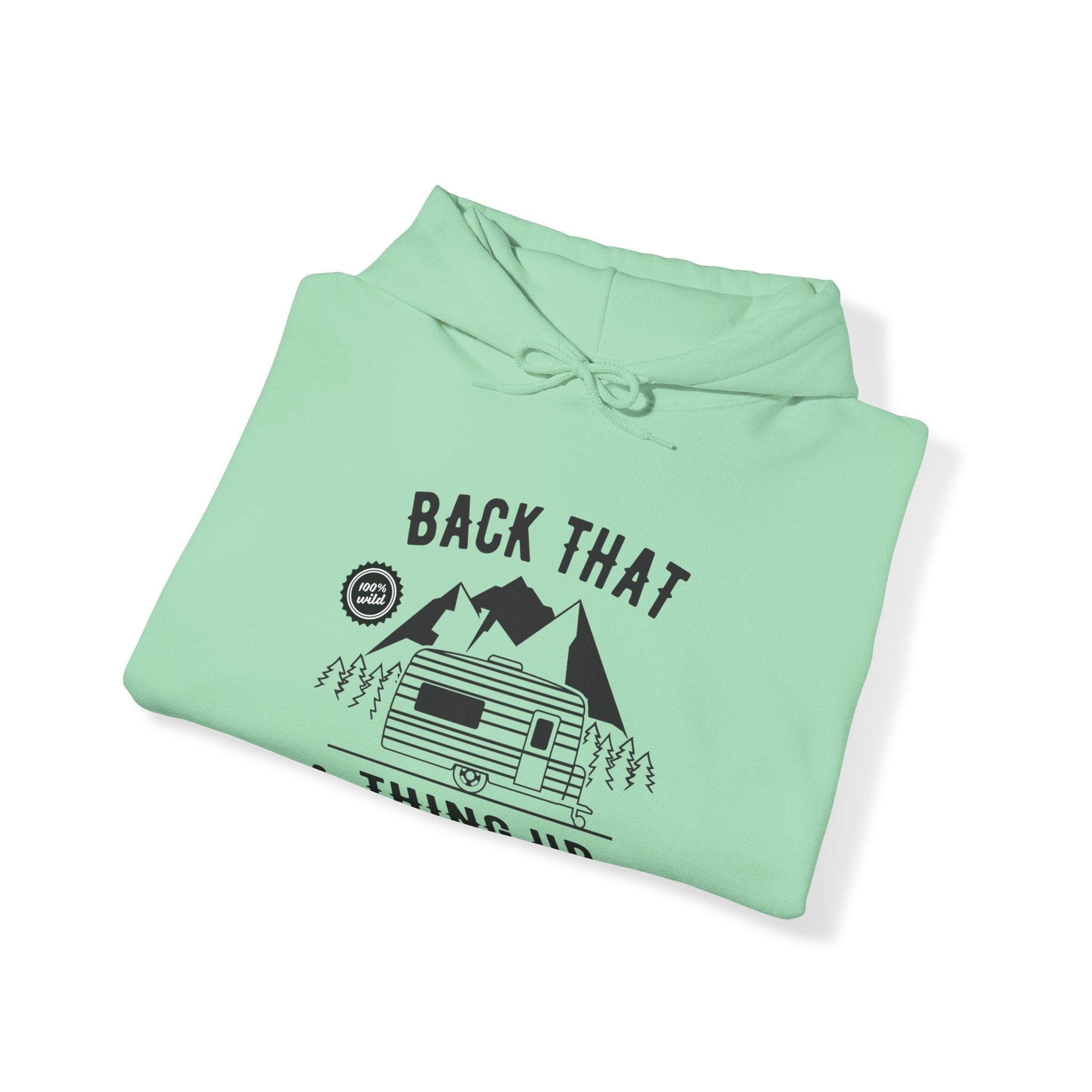 "Back That Thing Up" Unisex Heavy Blend™ Hooded Sweatshirt