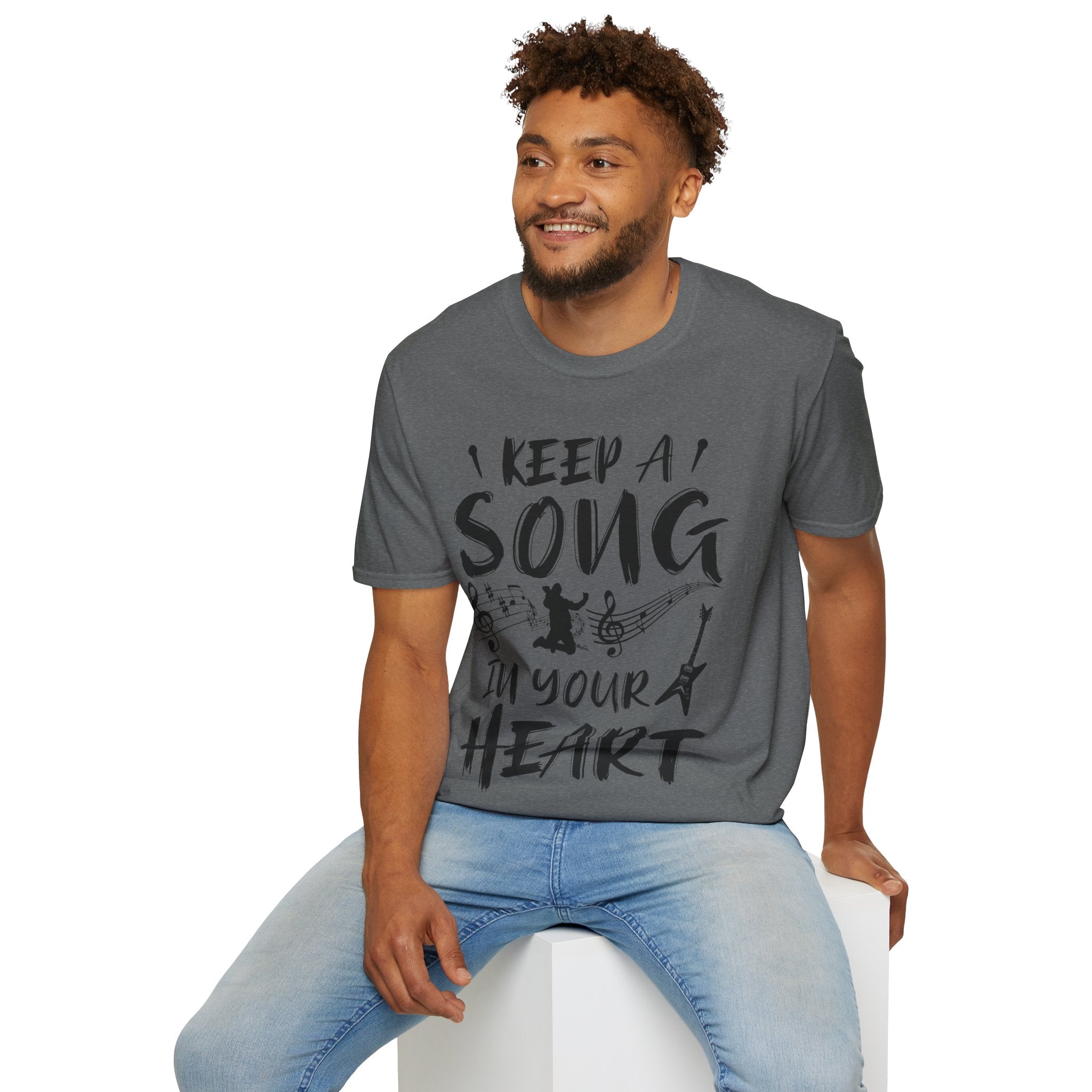 "Keep A Song In Your Heart" Unisex Soft style T-Shirt