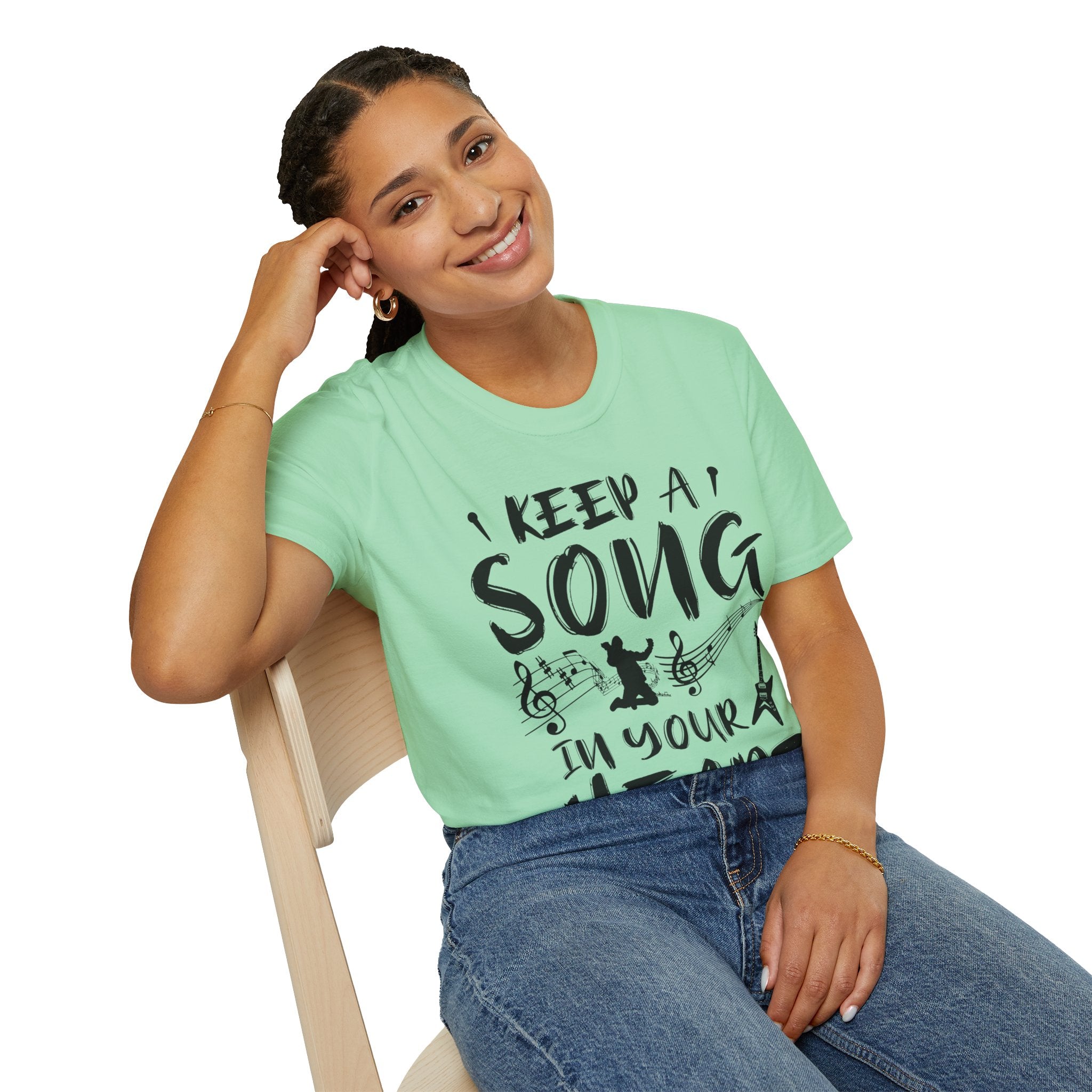 "Keep A Song In Your Heart" Unisex Soft style T-Shirt