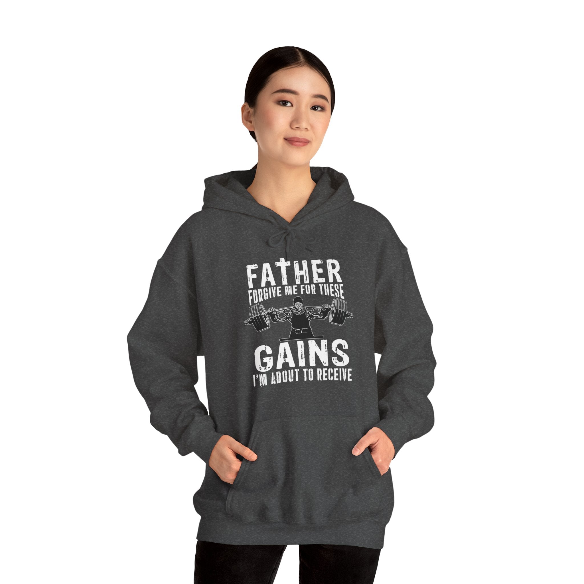 "Father Forgive Me For These Gains I M About  To Receive" Unisex Heavy Blend™ Hooded Sweatshirt