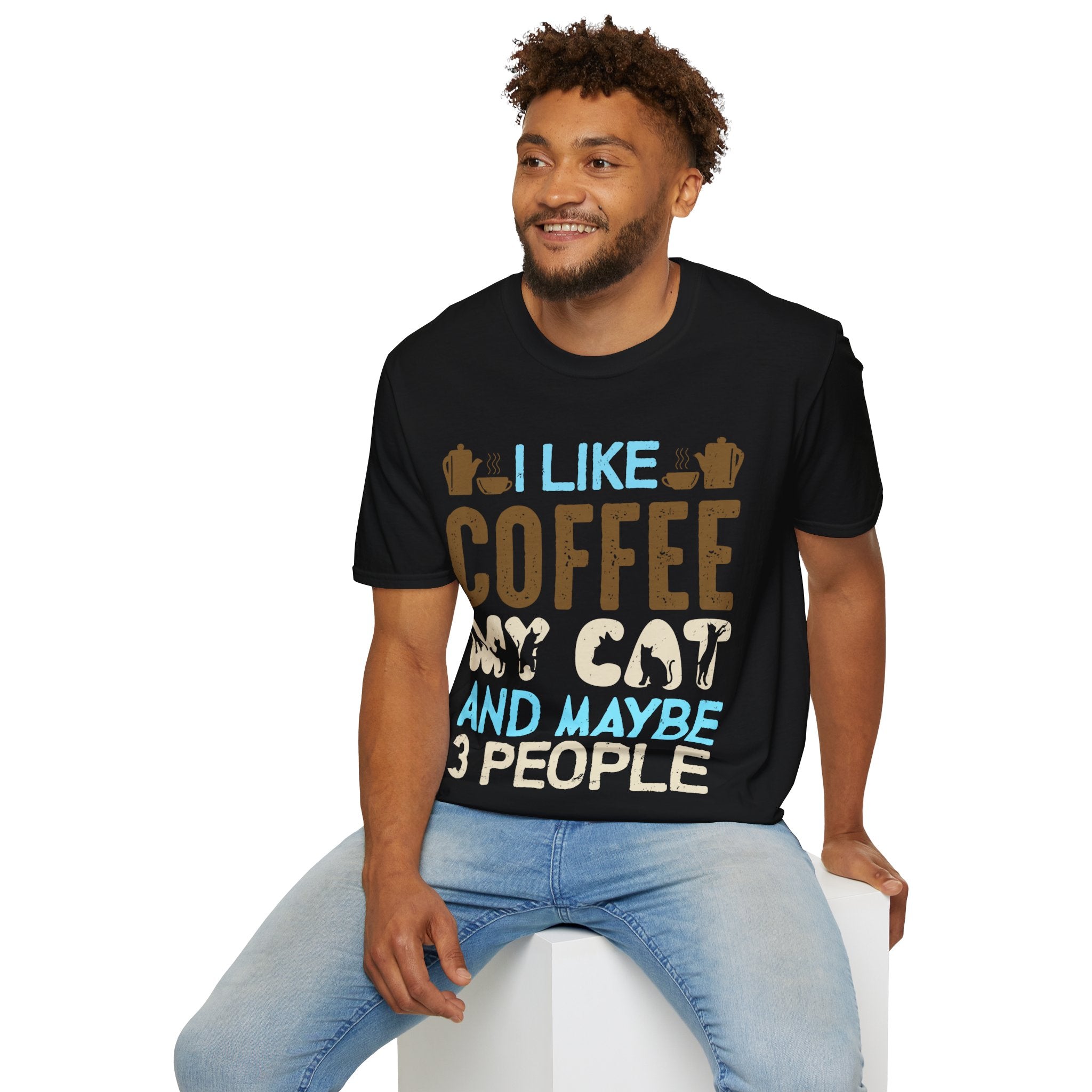 "I LIKE COFFEE MY CAT AND MAYBE 3 PEOPLE" Unisex Soft style T-Shirt