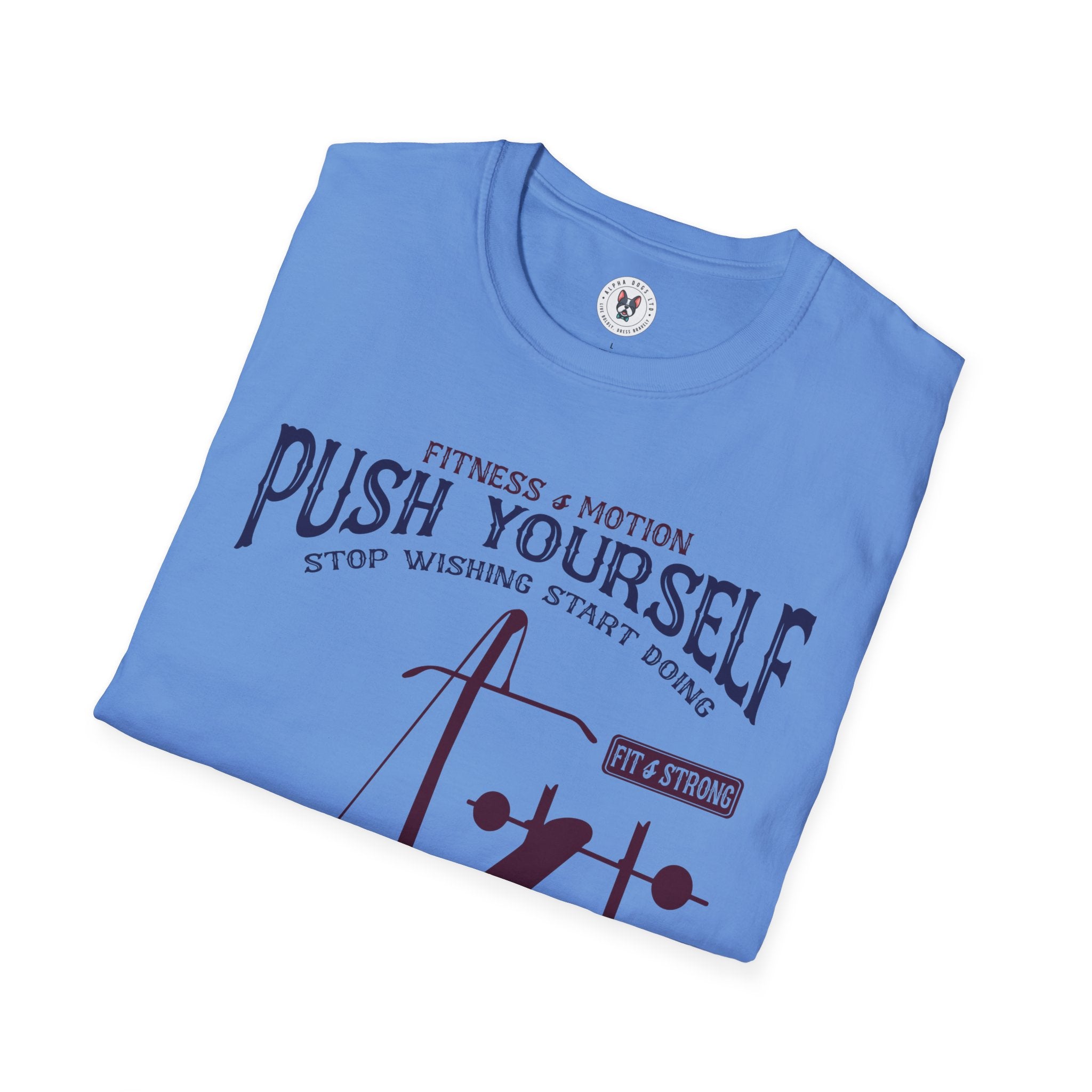 "Push Yourself" Unisex Soft style T-Shirt