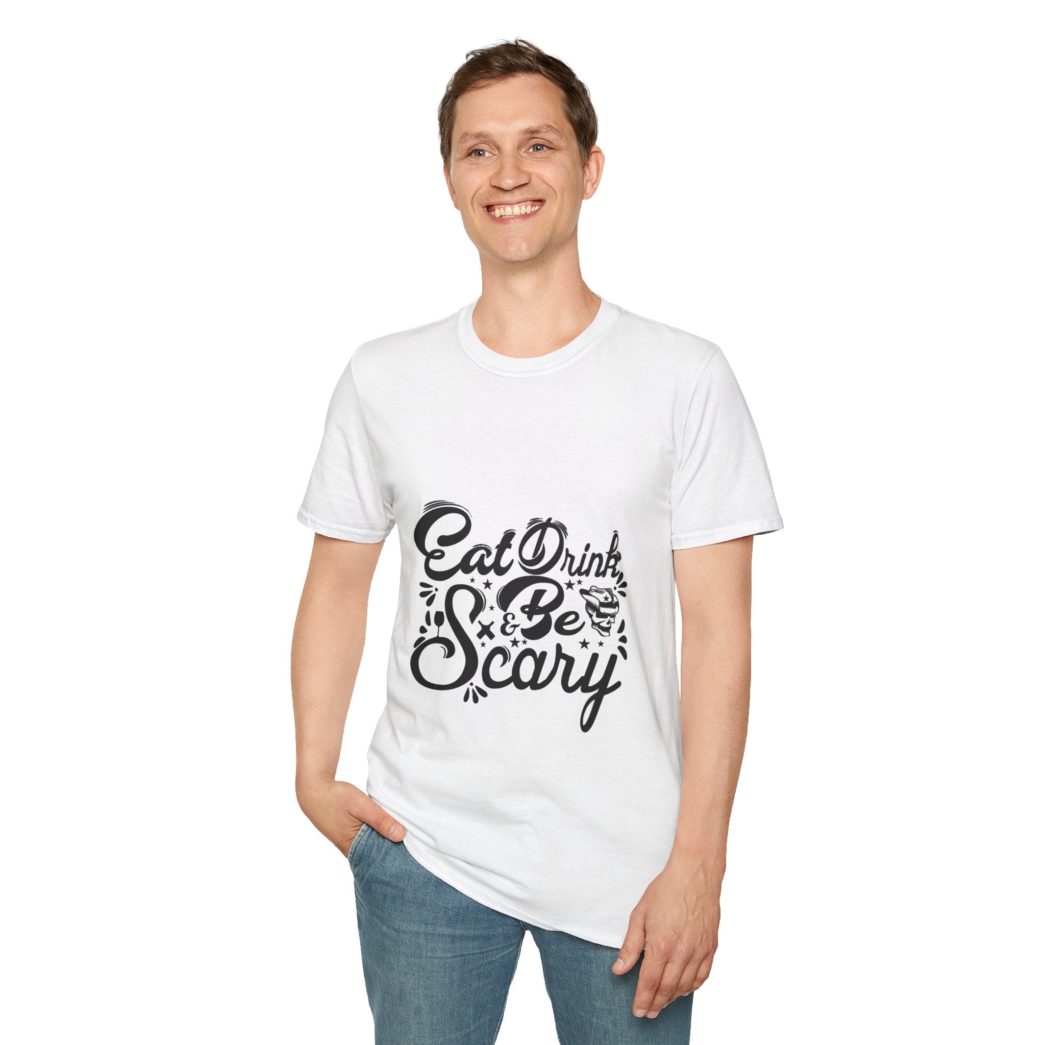 "EAT DRINK & BE SCARY" Unisex Soft style T-Shirt