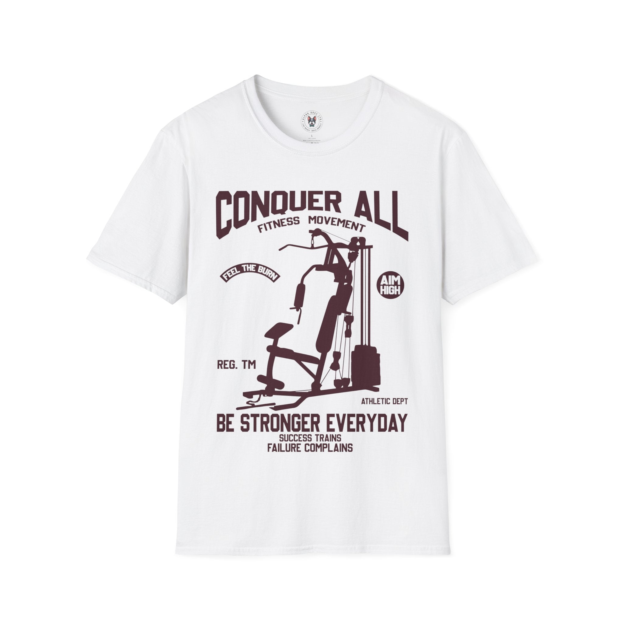 "Conquer All Be Stronger Everyday" Unisex Soft style T-Shirt