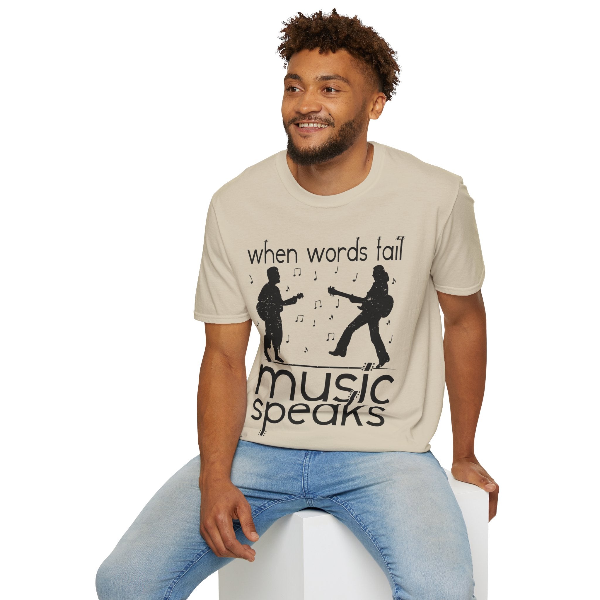 "When Words Fail Music Speaks" Unisex Soft style T-Shirt