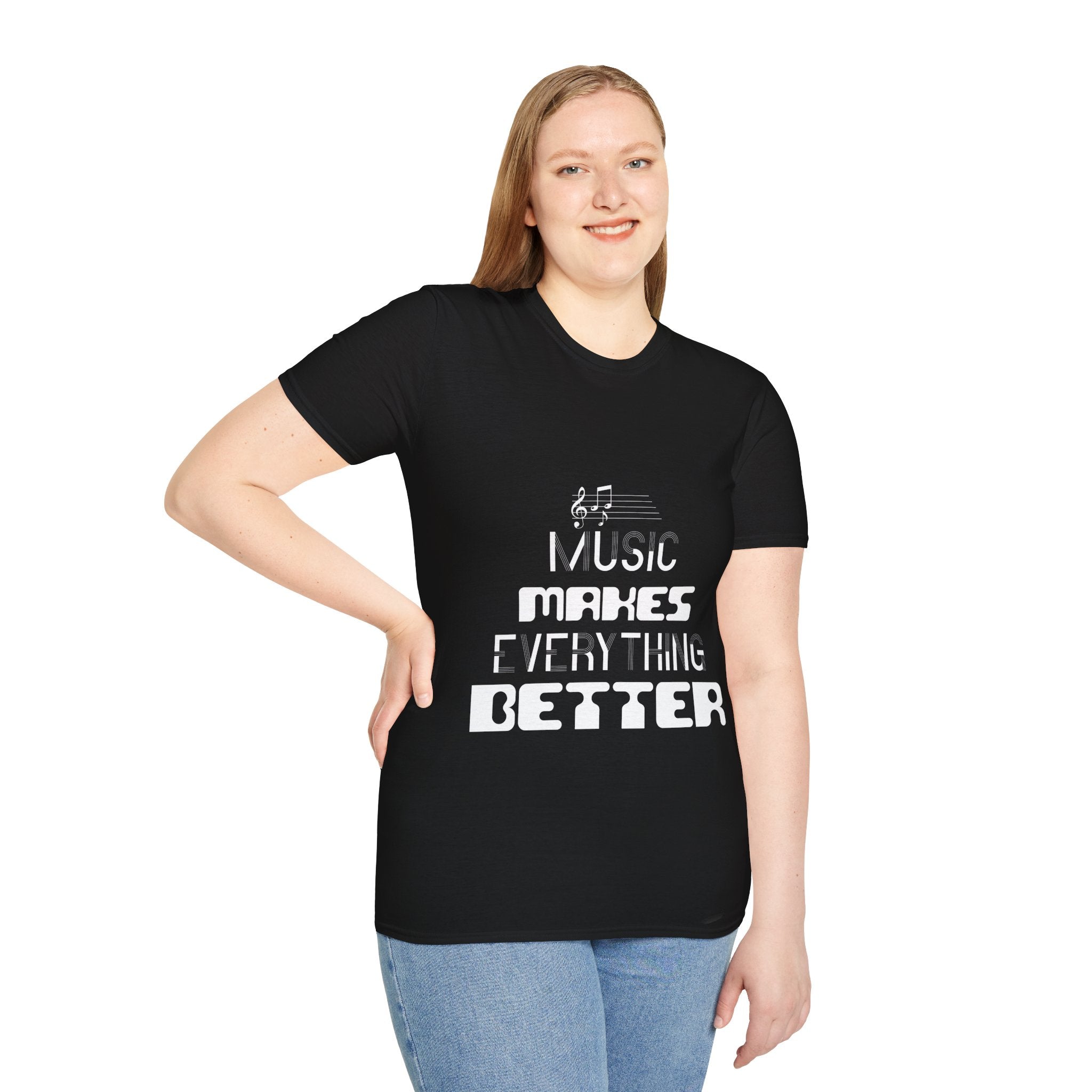 "Music Makes Everything Better"  Unisex Soft style T-Shirt