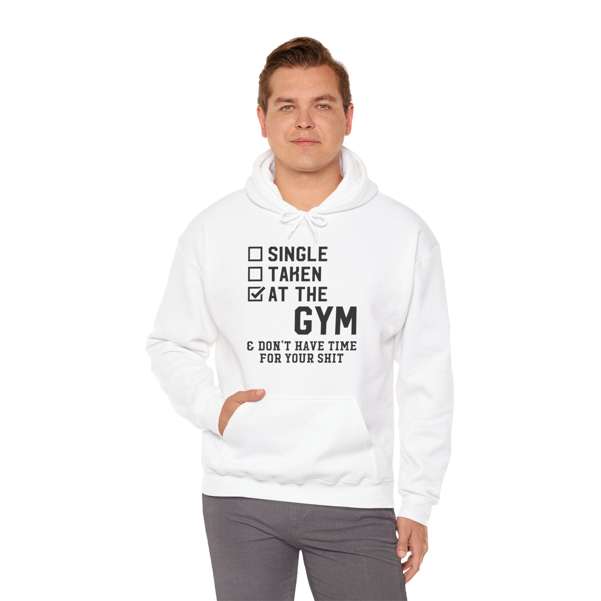 "At Gym,Not Have Time For Your Shit" Unisex Heavy Blend™ Hooded Sweatshirt