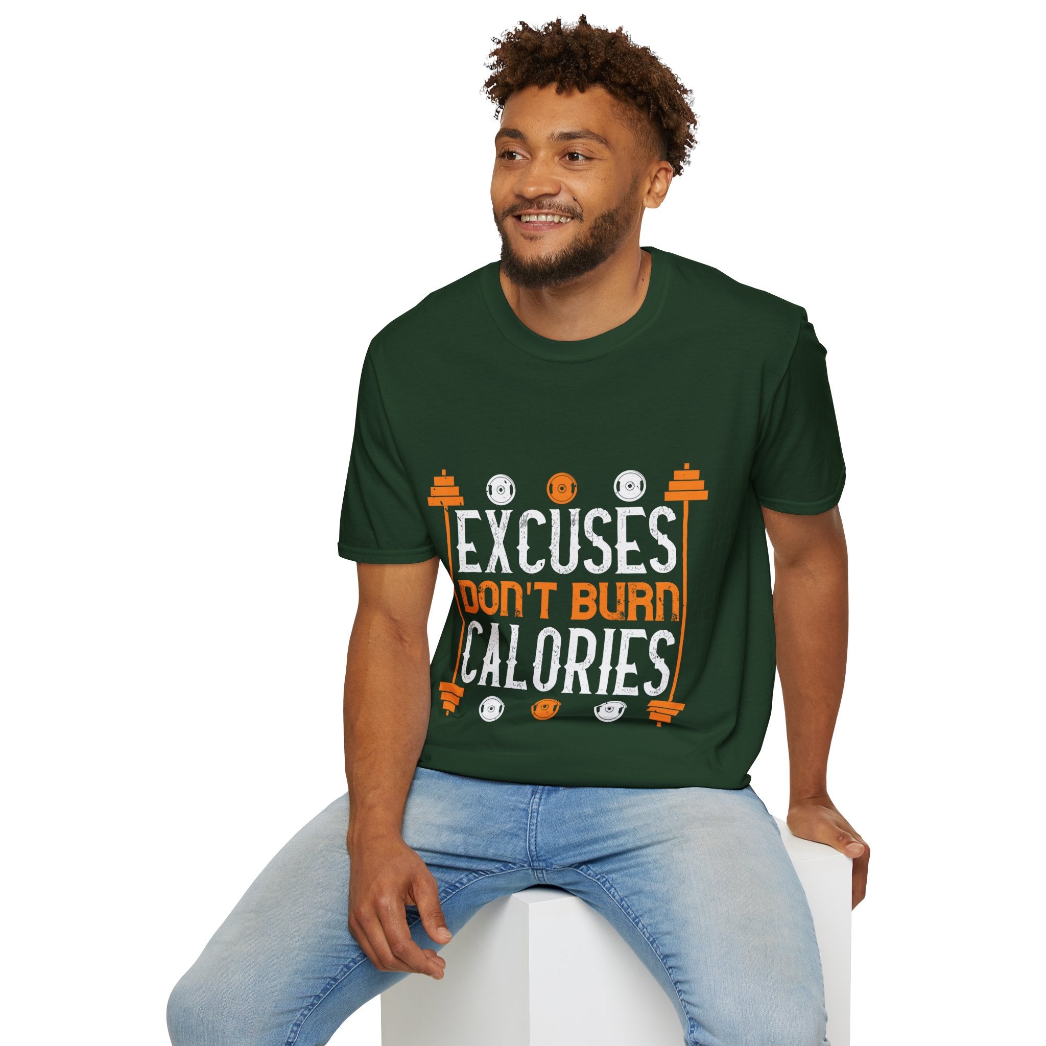 "Excuses Don't Burn Calories" Unisex Soft style T-Shirt