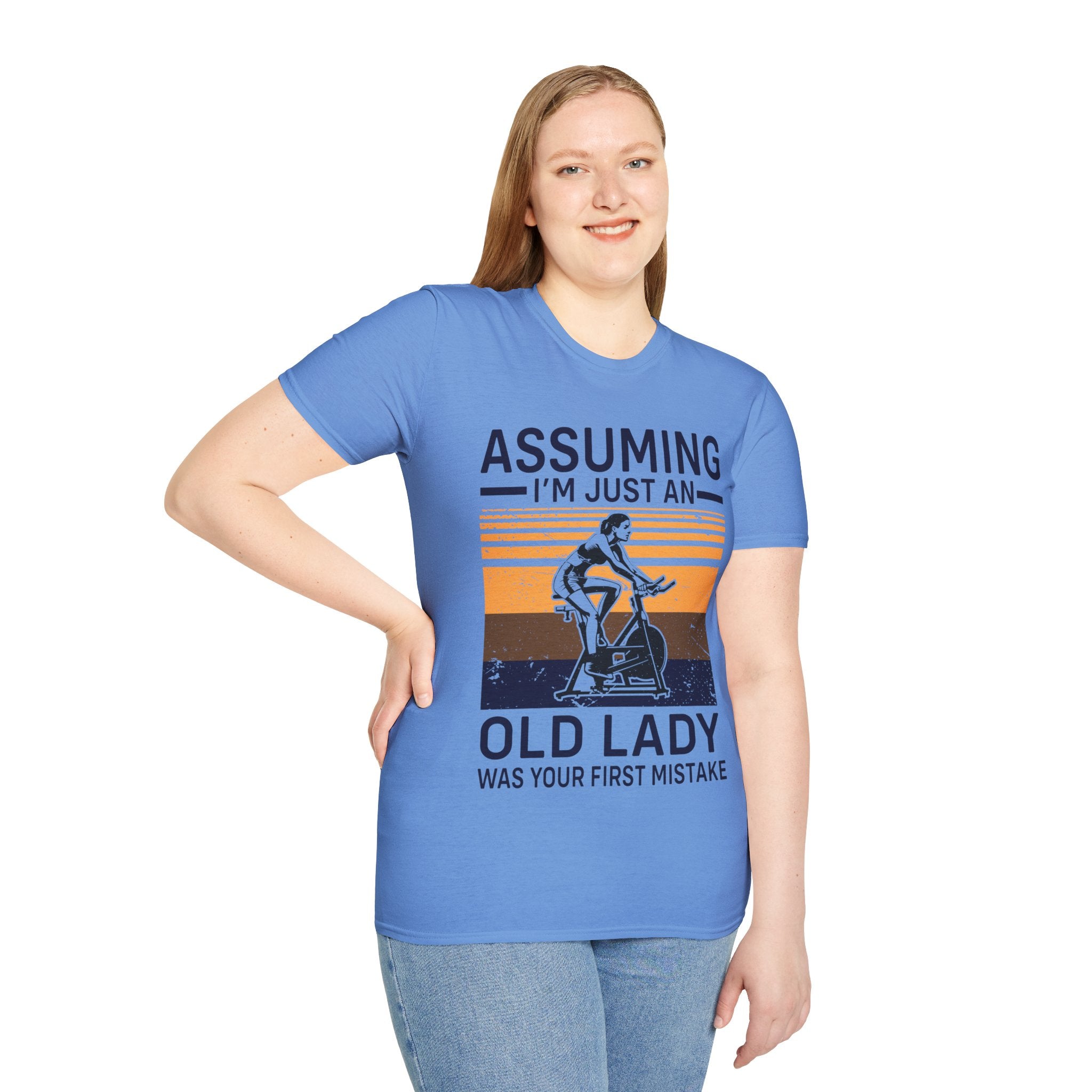 "Assuming I M Just An Old Lady Was Your First Mistake" Unisex Soft style T-Shirt