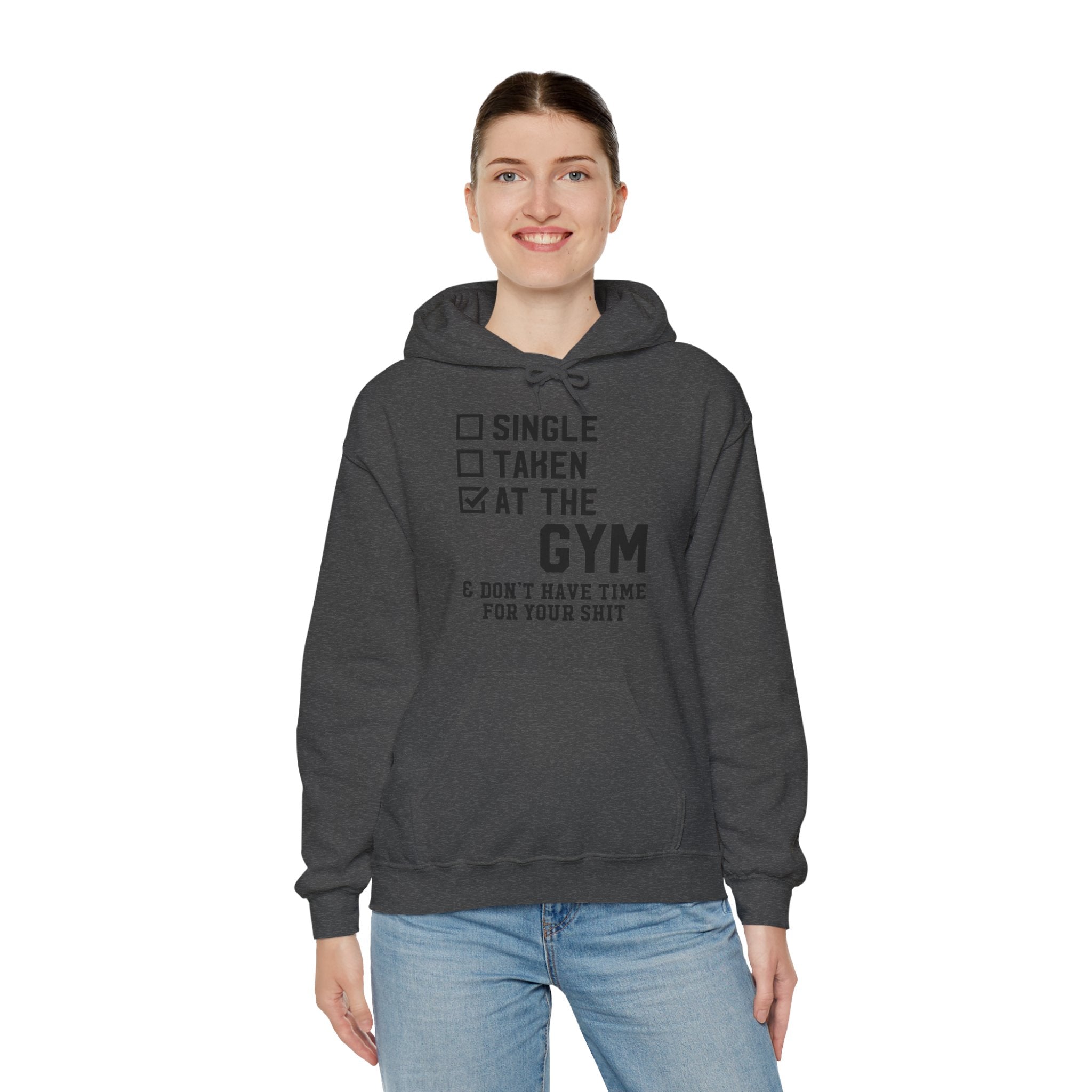 "At Gym,Not Have Time For Your Shit" Unisex Heavy Blend™ Hooded Sweatshirt