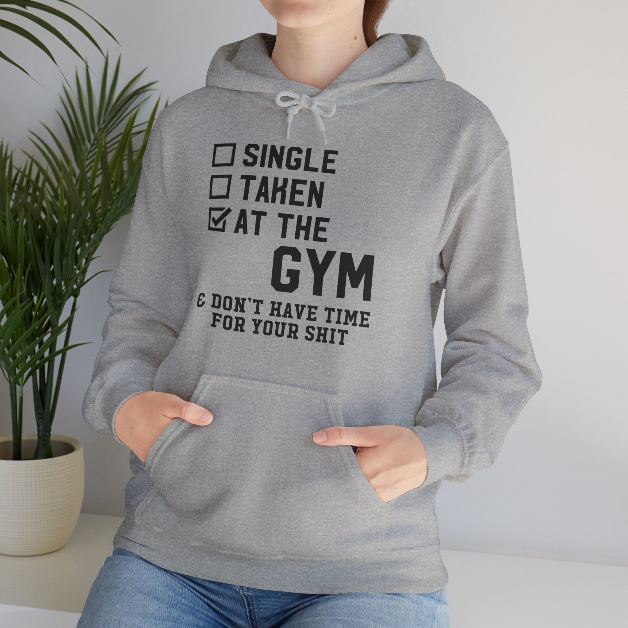 "At Gym,Not Have Time For Your Shit" Unisex Heavy Blend™ Hooded Sweatshirt