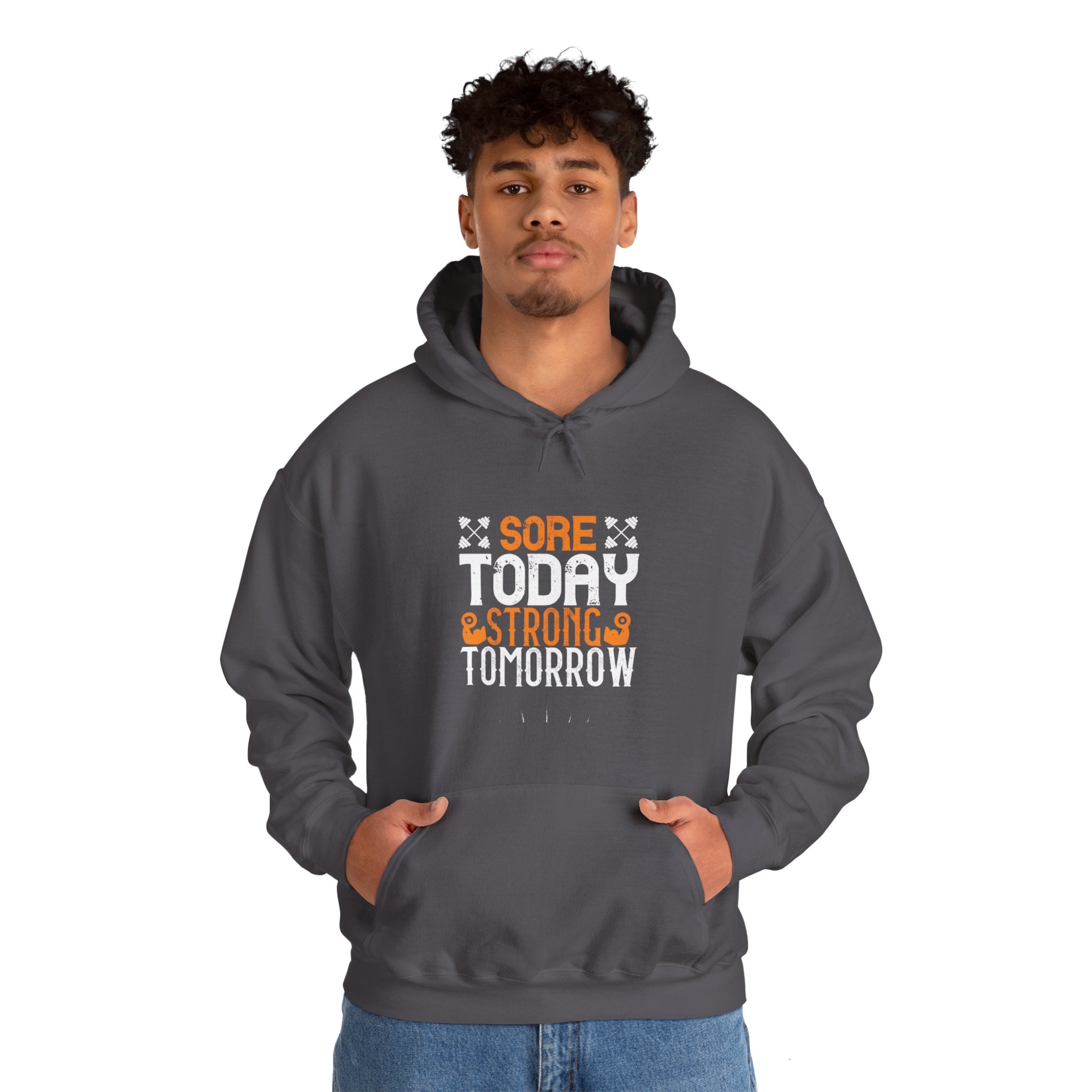 "Sore Today  StrongTomorrow" Unisex Heavy Blend™ Hooded Sweatshirt