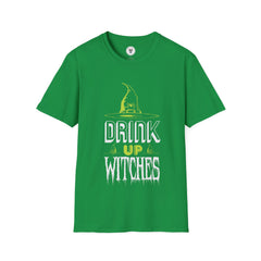 "DRINK UP WITCHES" Unisex Soft style T-Shirt