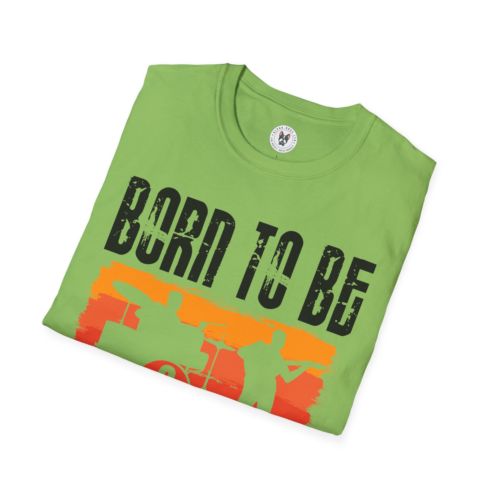 "Born To Be Musician"  Unisex Soft style T-Shirt