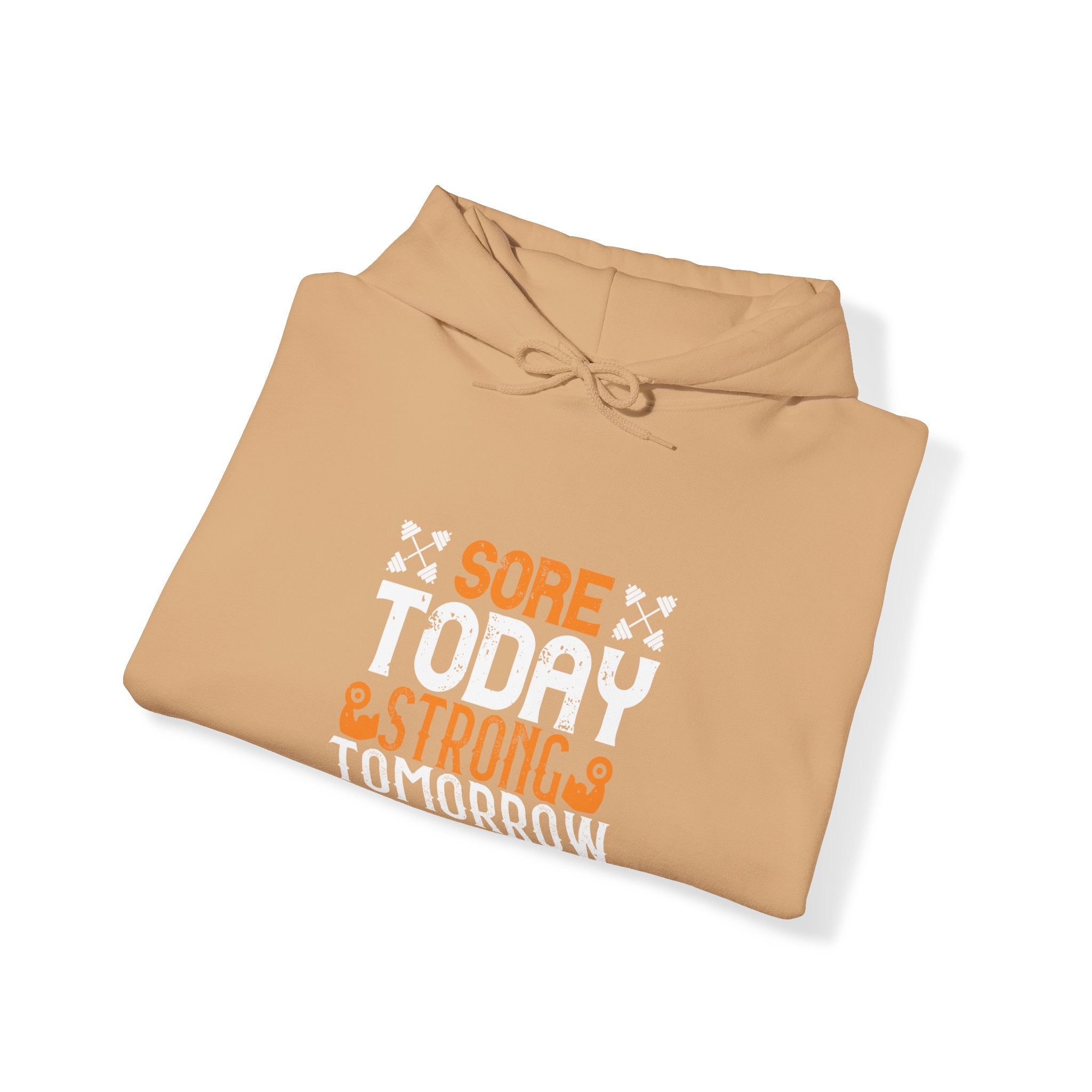 "Sore Today  StrongTomorrow" Unisex Heavy Blend™ Hooded Sweatshirt