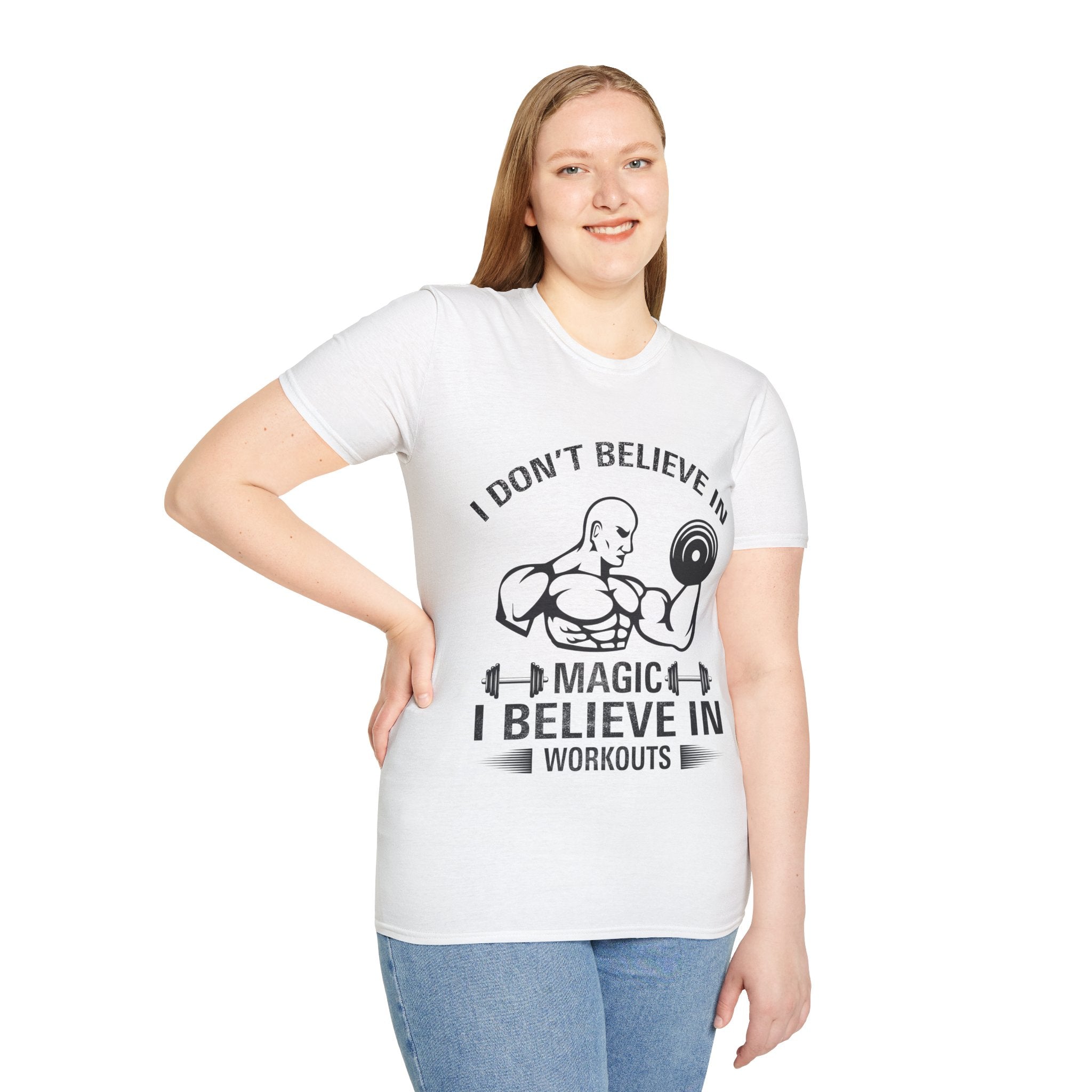 "I Don't Believe In Magic I Believe In Workouts" Unisex Soft style T-Shirt