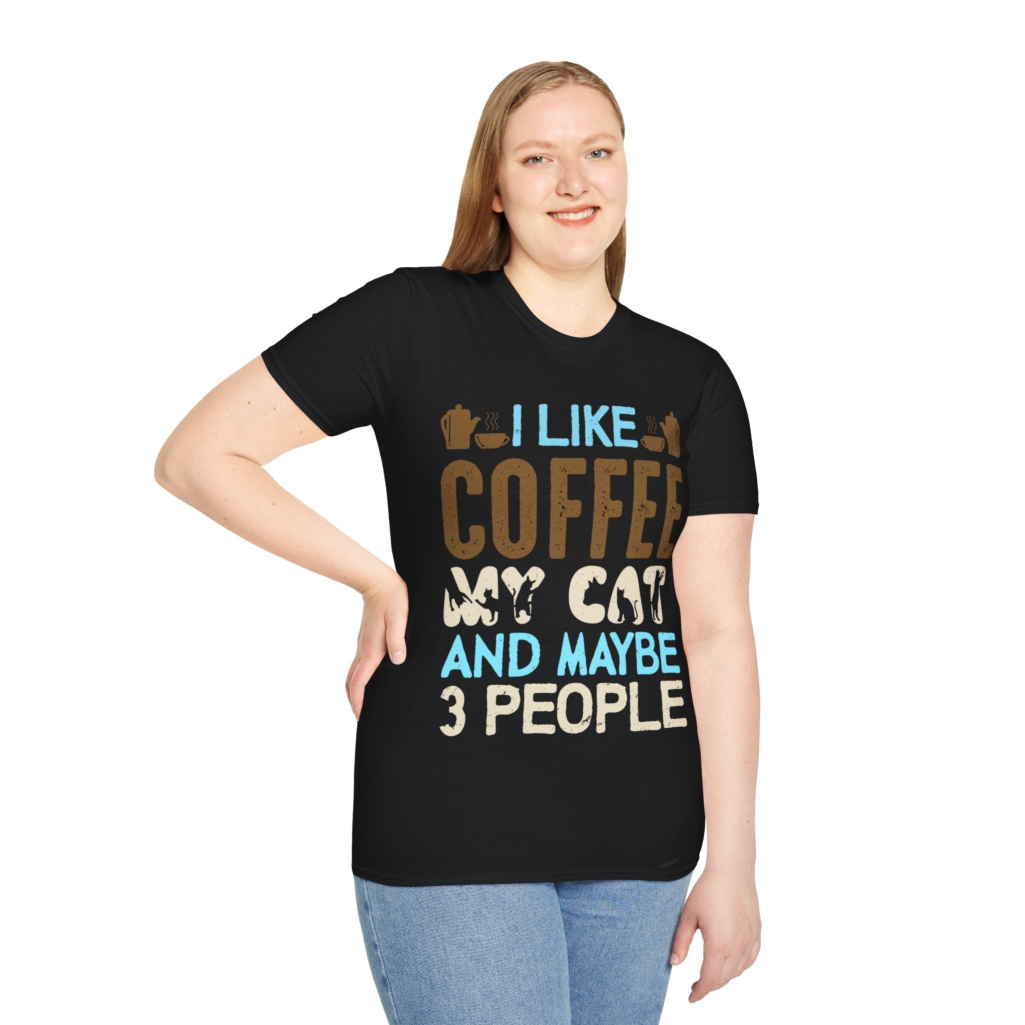 "I LIKE COFFEE MY CAT AND MAYBE 3 PEOPLE" Unisex Soft style T-Shirt