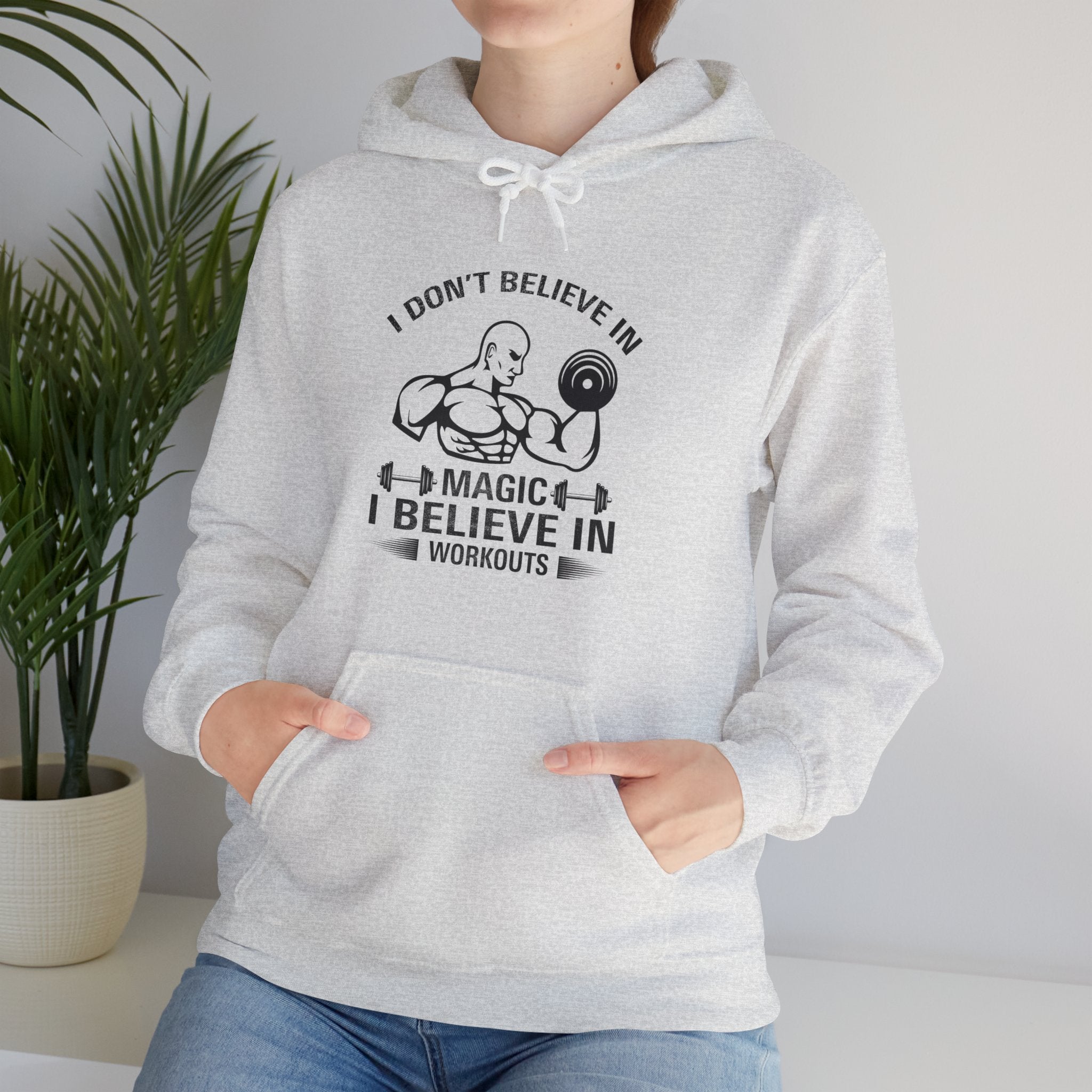 "I Don't Believe In Magic I Believe In Workouts" Unisex Heavy Blend™ Hooded Sweatshirt