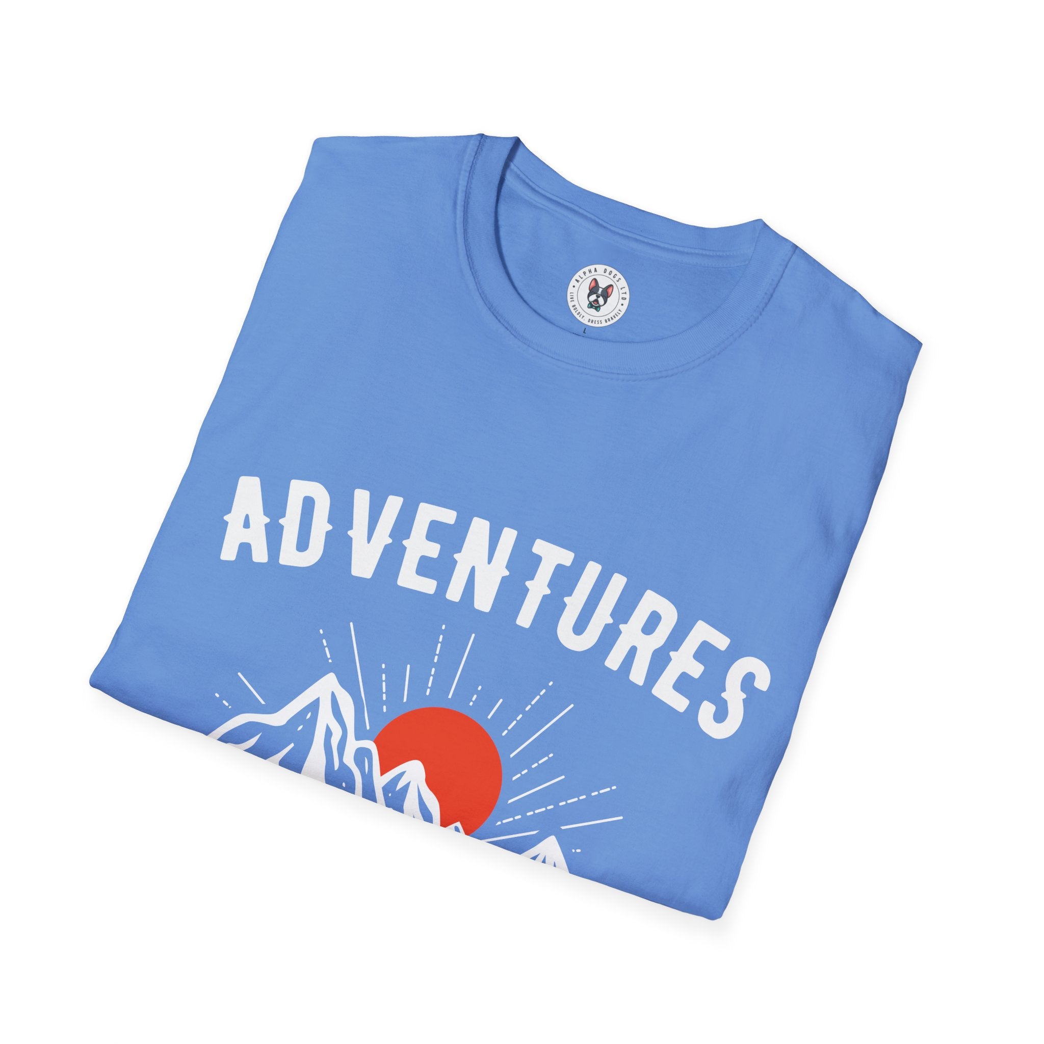 "Adventures Are The Best Way To Learn"  Soft Style T-Shirt Unisex