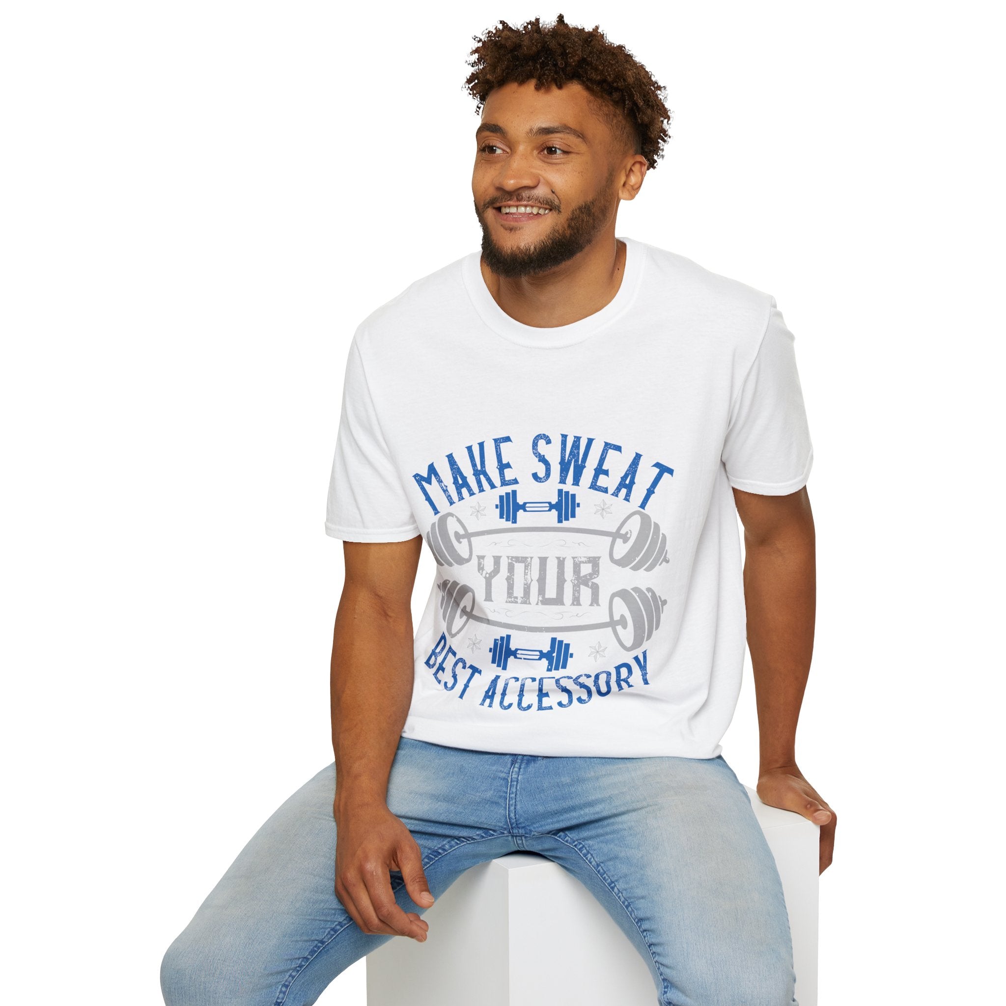 "Make Sweat Your Best Accessory" Unisex Soft style T-Shirt