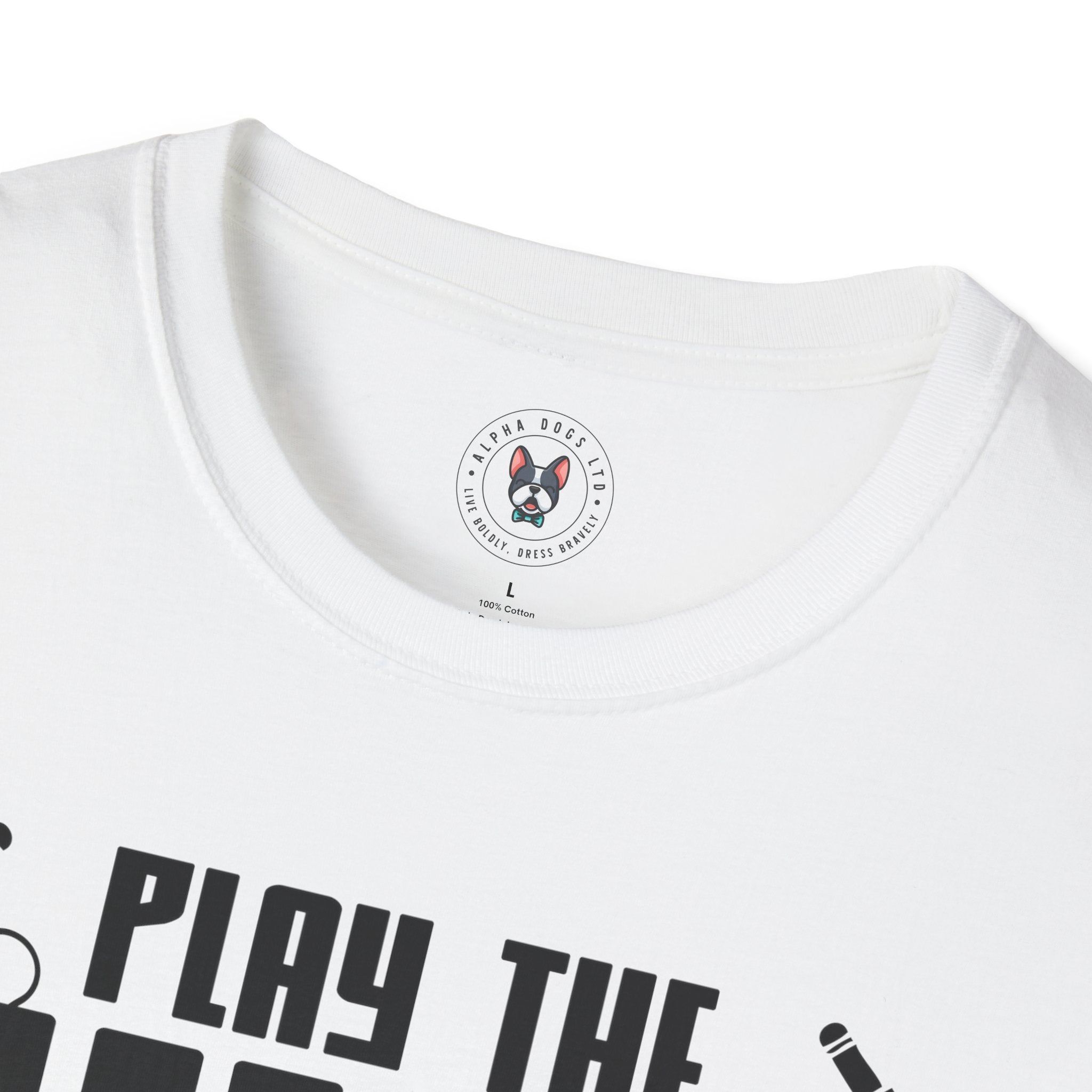 "Play The Music Not The Instrument"  Unisex Soft style T-Shirt