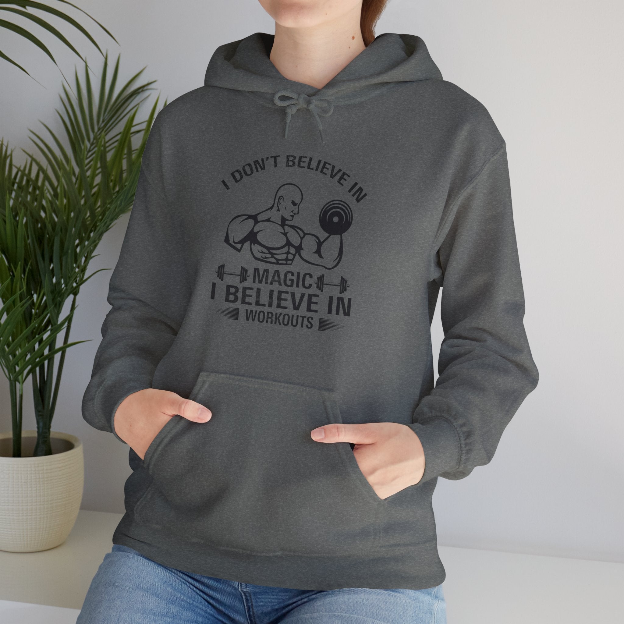 "I Don't Believe In Magic I Believe In Workouts" Unisex Heavy Blend™ Hooded Sweatshirt