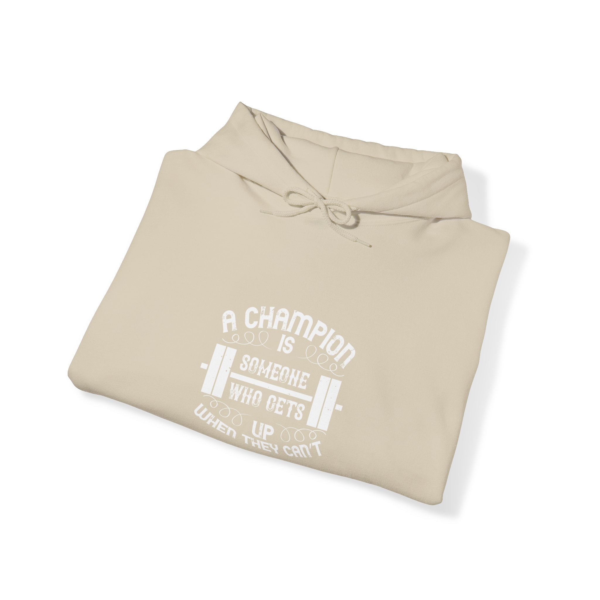 "A Champion Is Someone Who Gets Up When They Can't" Unisex Heavy Blend™ Hooded Sweatshirt