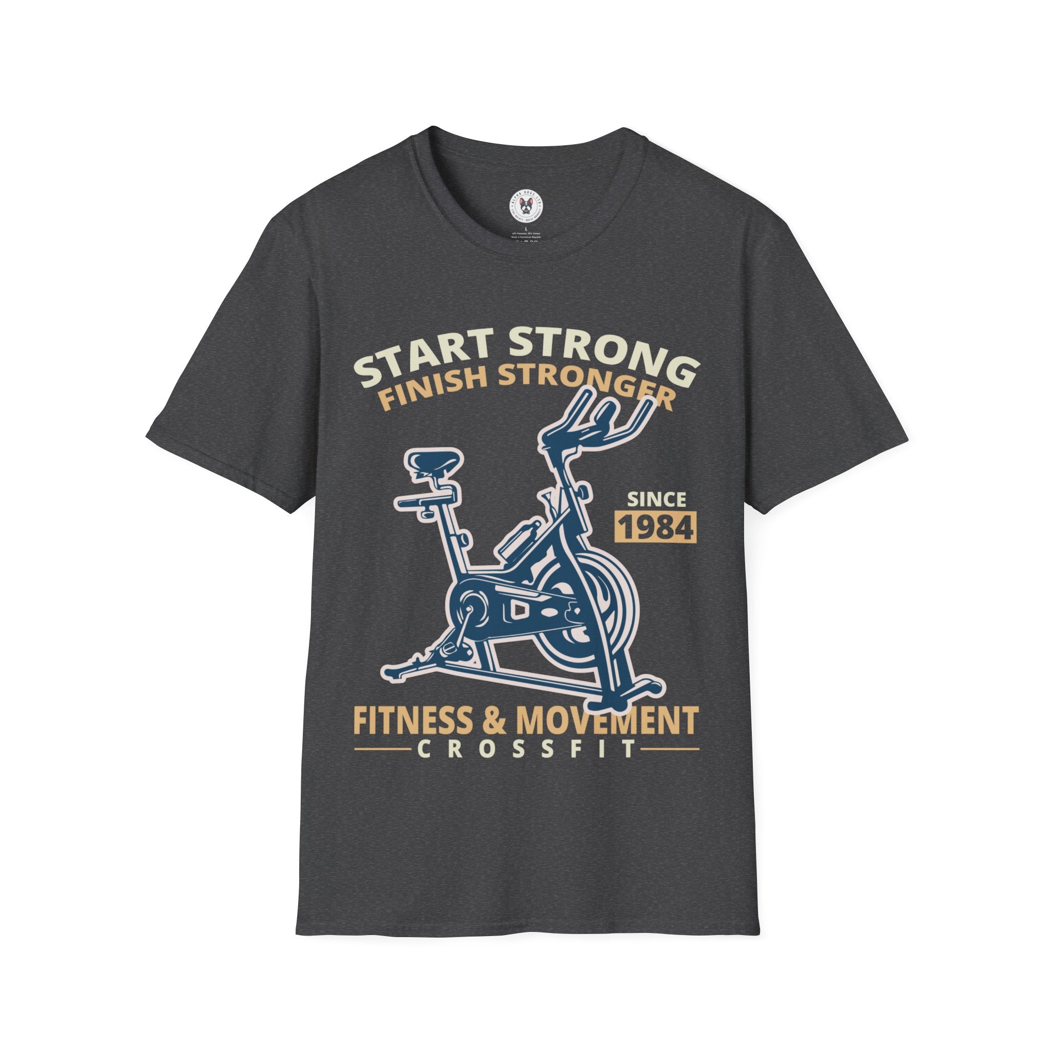 "Start Strong Finish Stronger" Unisex Soft style T-Shirt