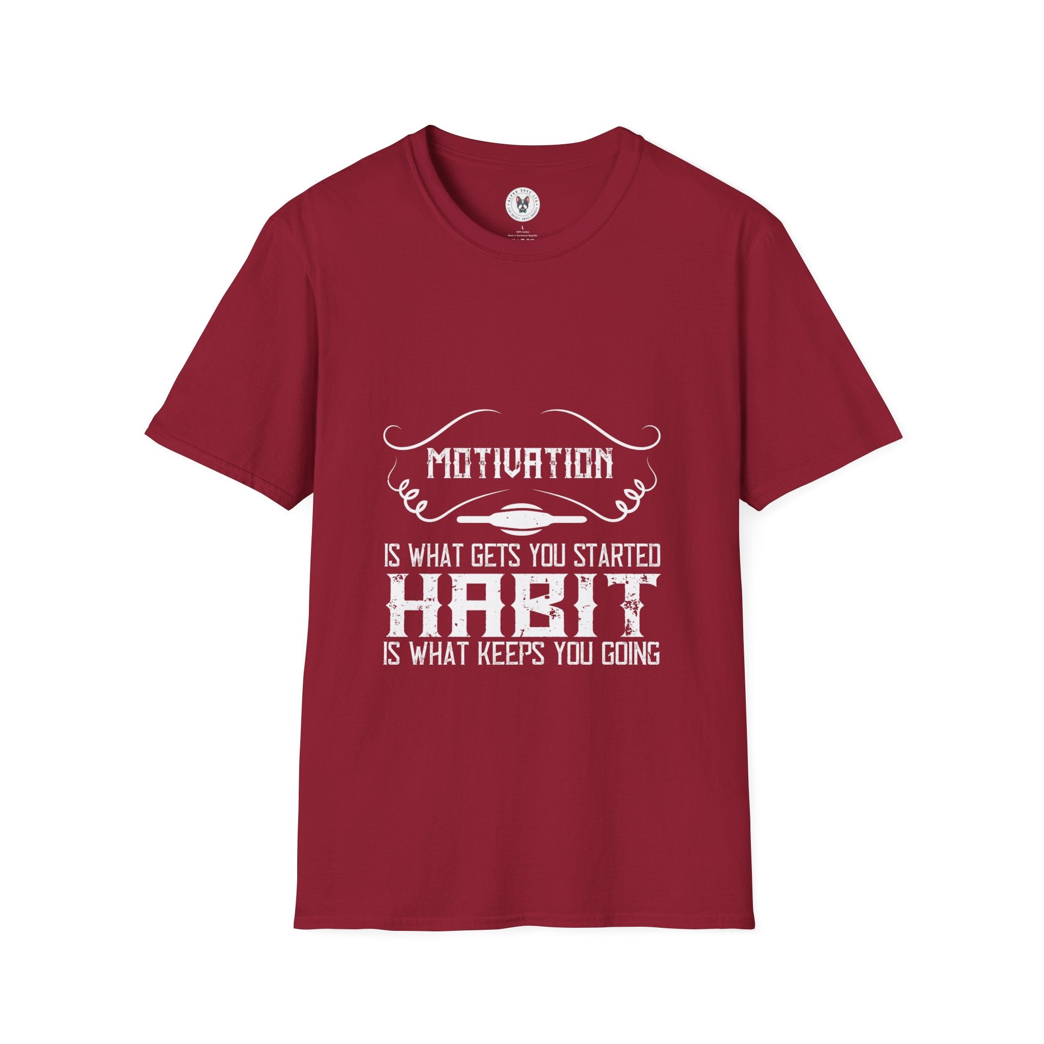 "Habit Is What Keeps You Going" Unisex Soft style T-Shirt