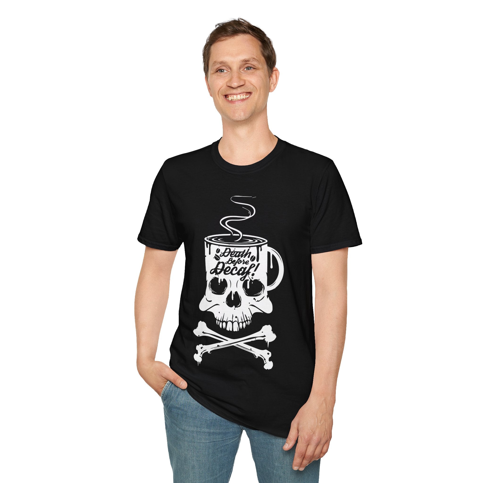 "DEATH BEFORE DECAF!" Unisex Soft style T-Shirt