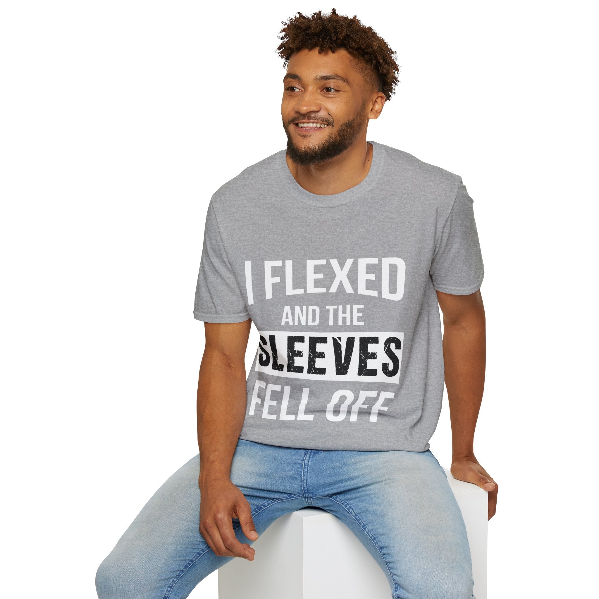 "I Flexed And The Sleeves Fell Off" Unisex Soft Style T-Shirt