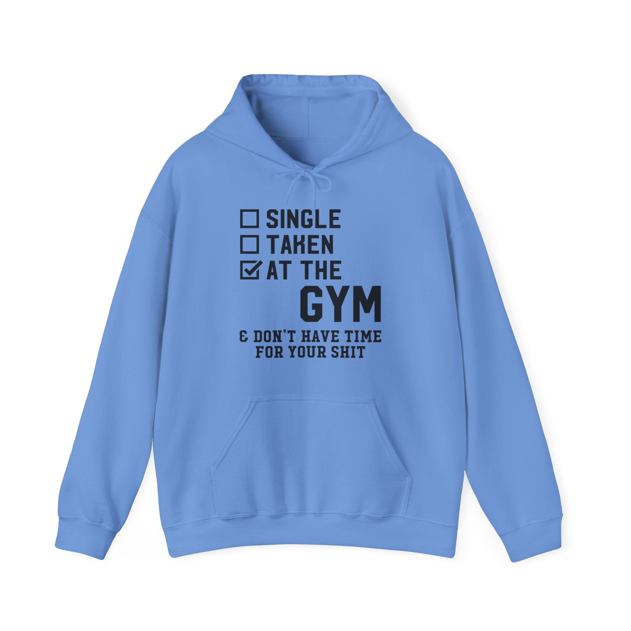 "At Gym,Not Have Time For Your Shit" Unisex Heavy Blend™ Hooded Sweatshirt