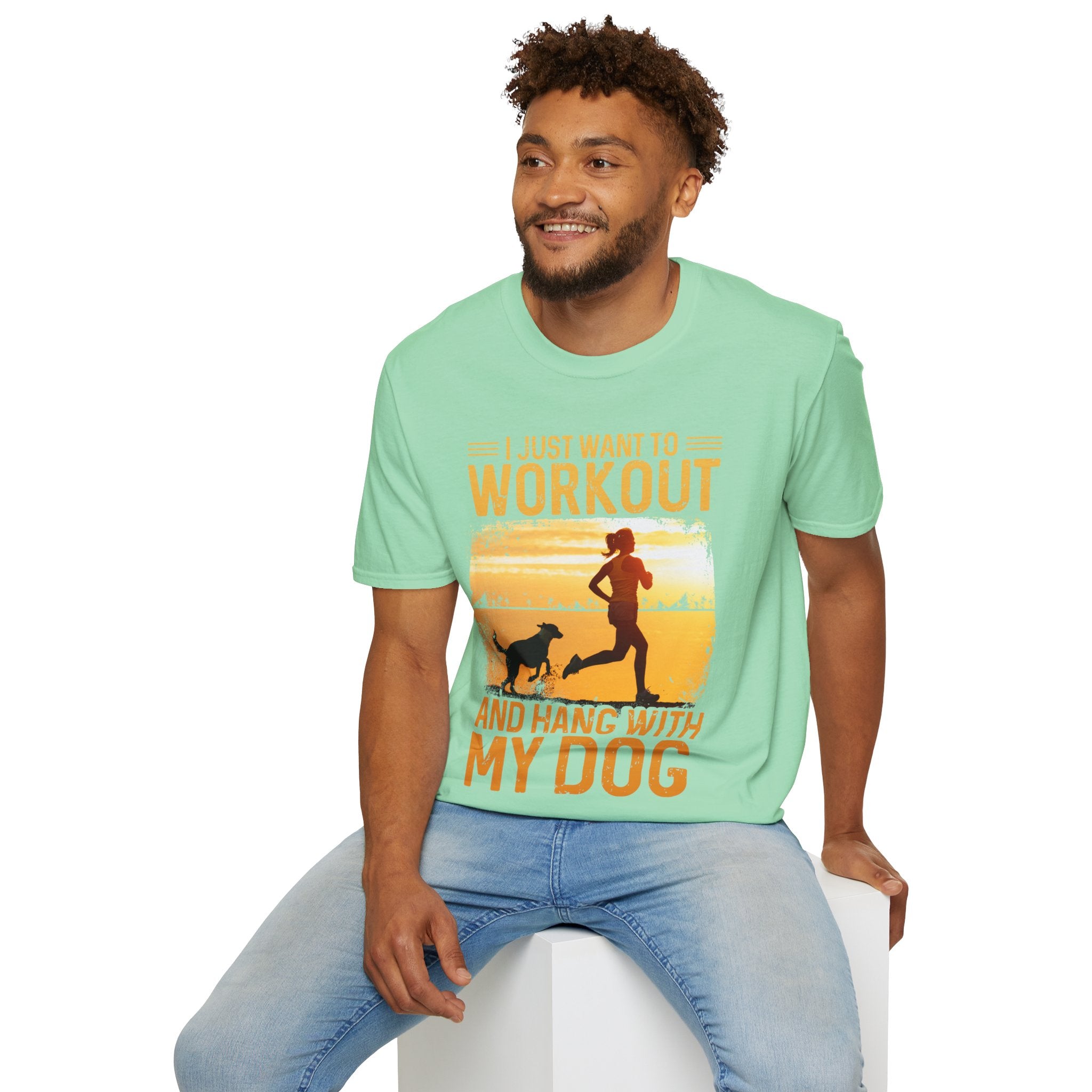 "I Just Want To Workout And Hang With My Dog" Unisex Soft style T-Shirt