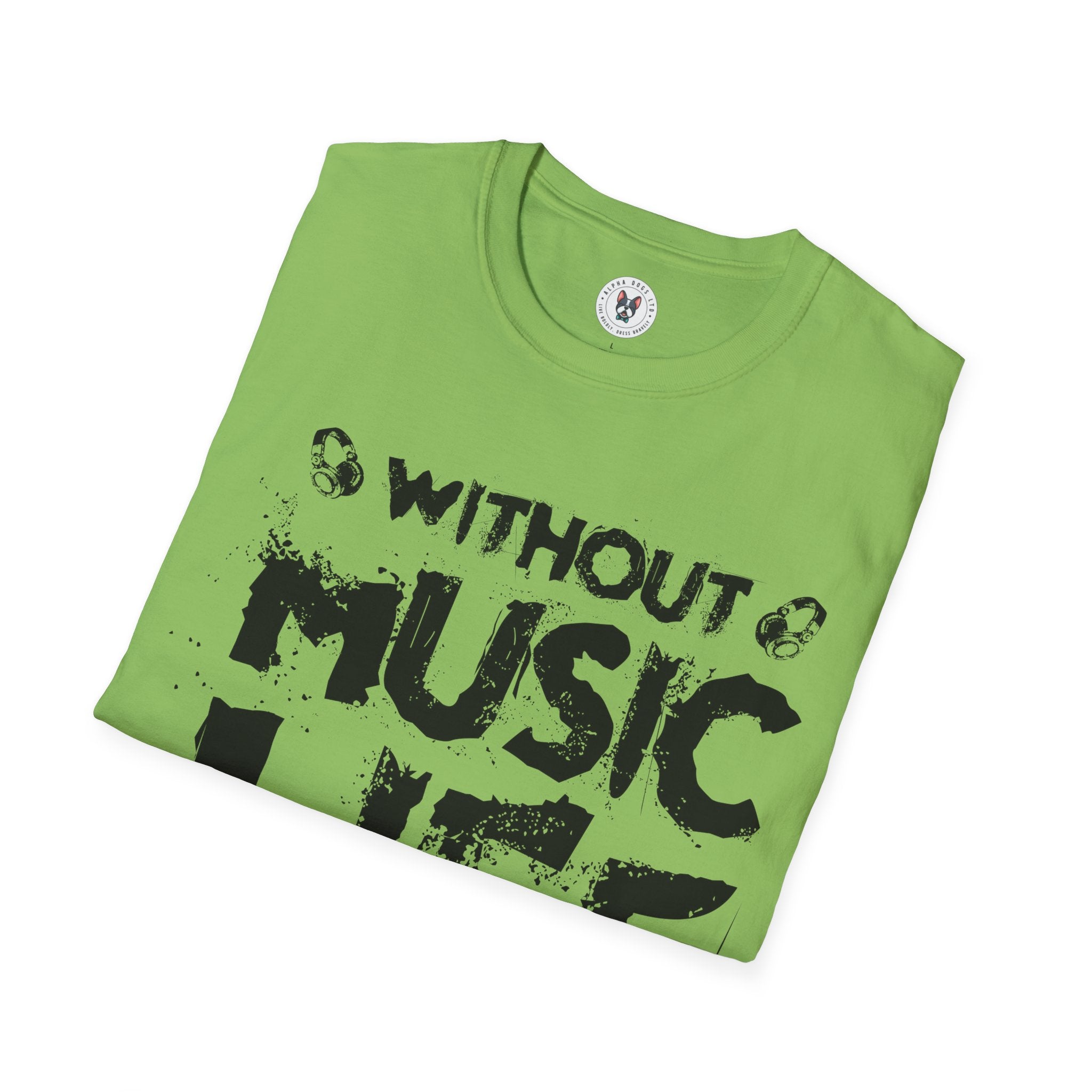 "Without Music Life Would be a Mistake" Unisex Soft style T-Shirt