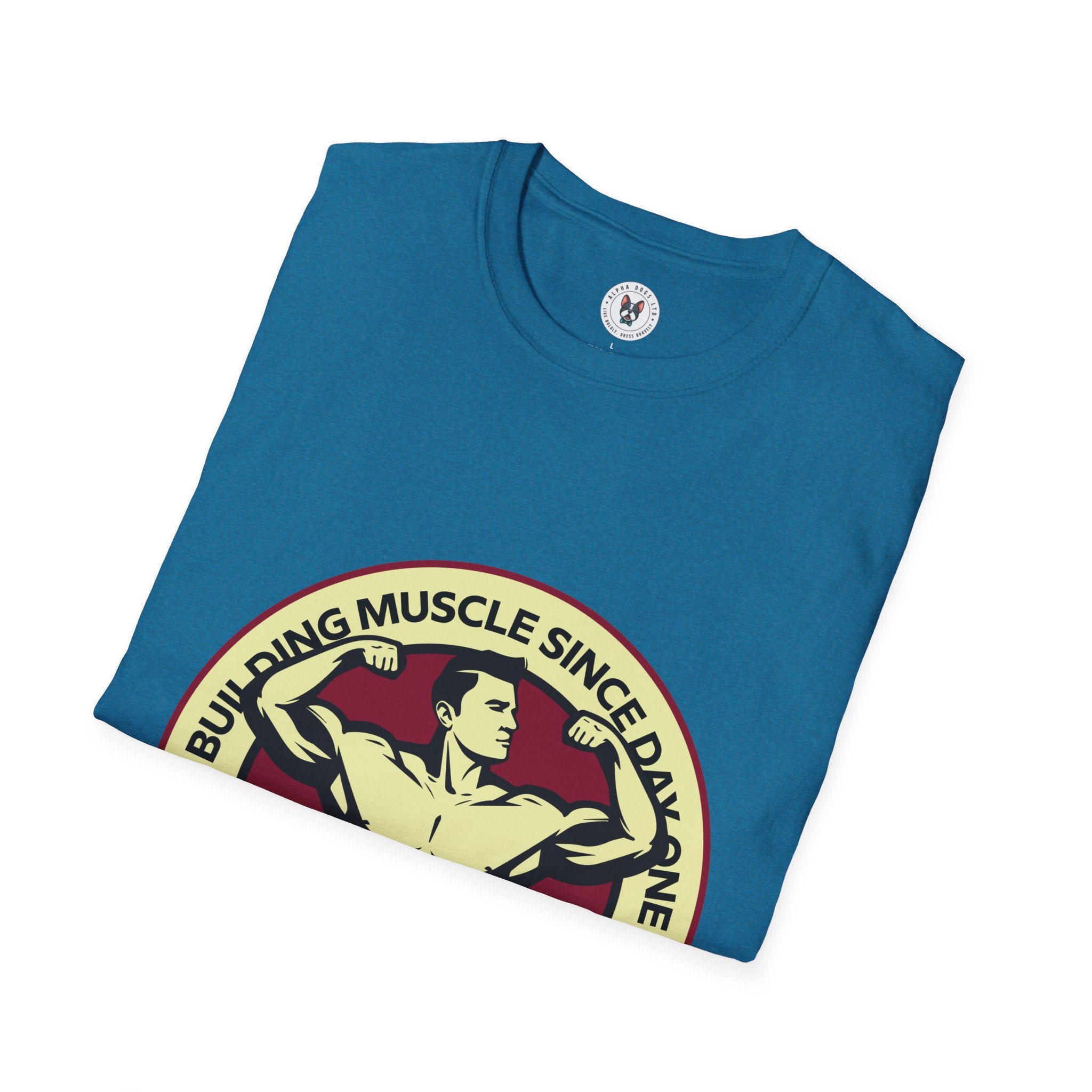 "Building Muscles Since Day One" Unisex Soft style T-Shirt