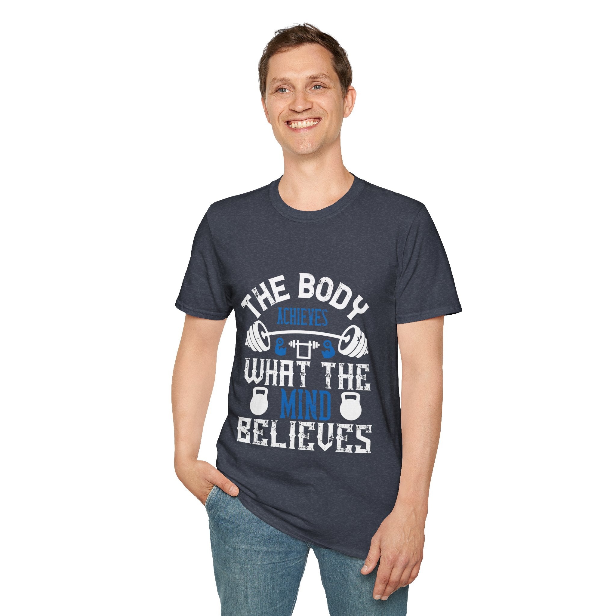 "The body achieves what the mind believes" Unisex Soft style T-Shirt