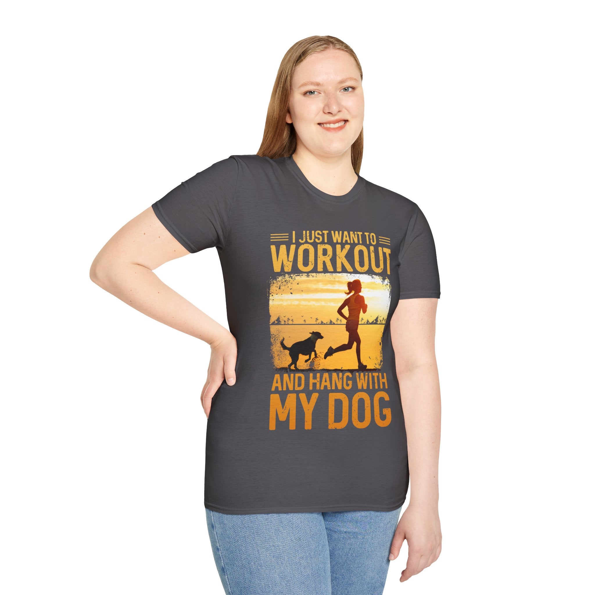 "I Just Want To Workout And Hang With My Dog" Unisex Soft style T-Shirt