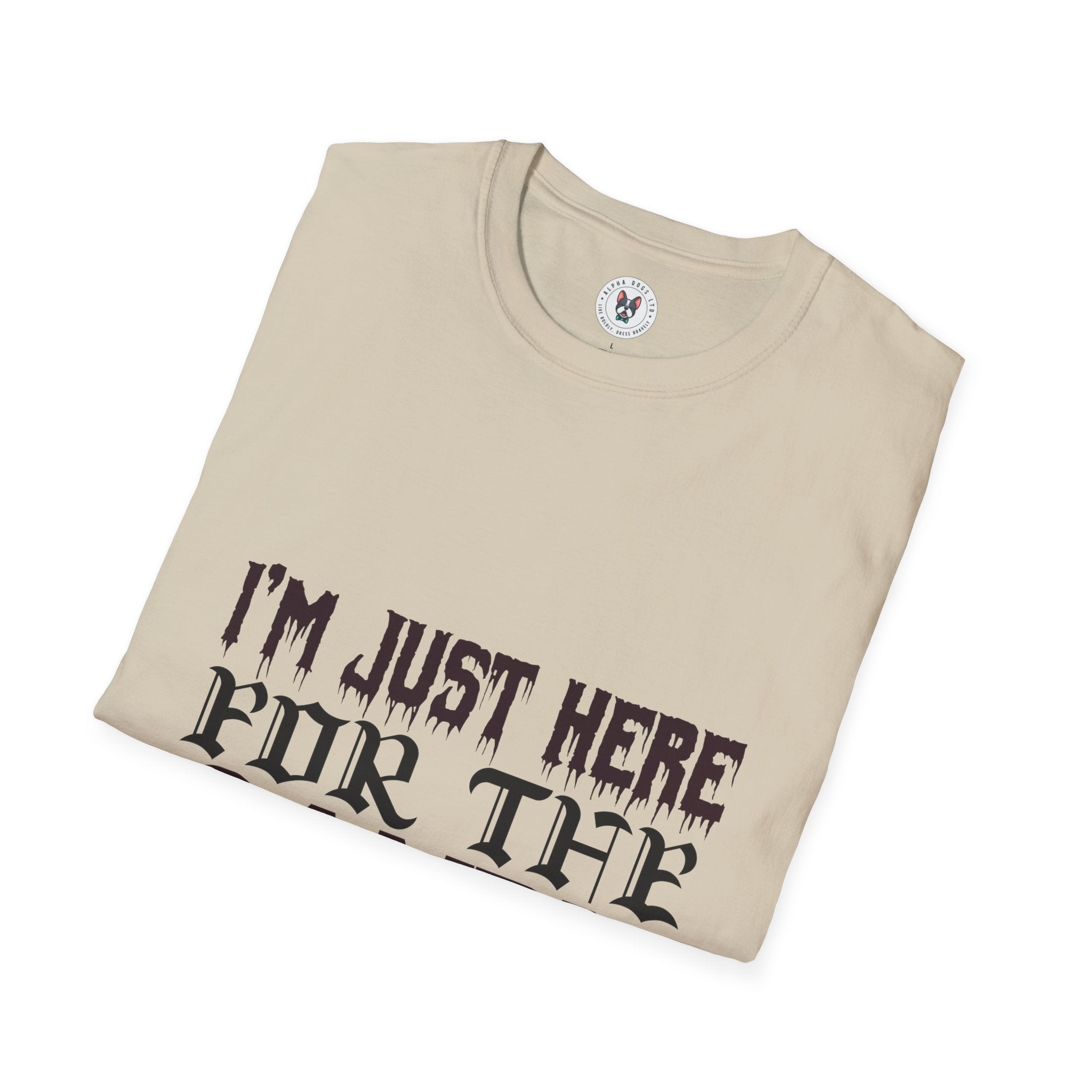 "I'M JUST HERE FOR THE CANDY" Unisex Soft style T-Shirt