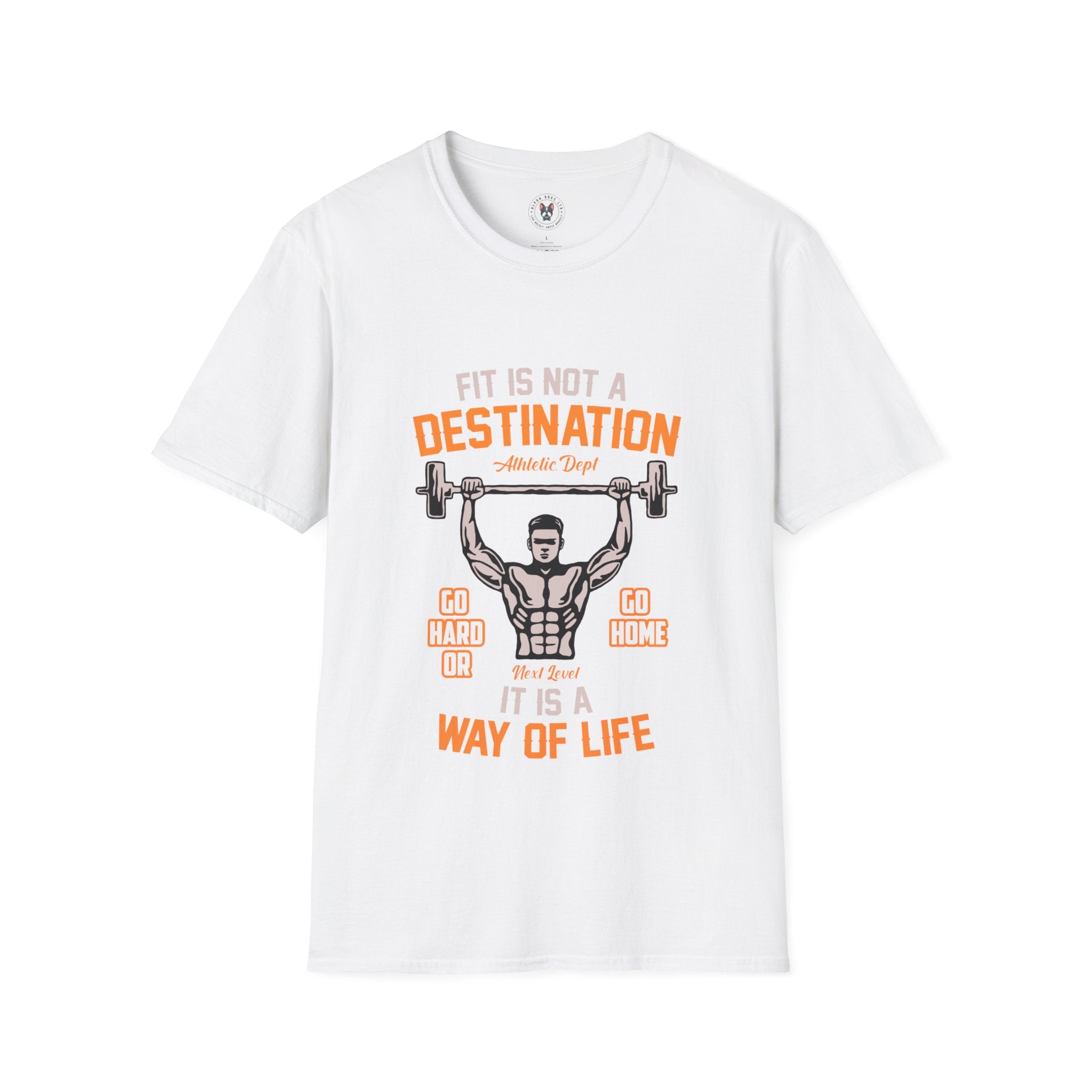 "Fit Is Not A Destination, Its A Way Of Life" Unisex Soft style T-Shirt