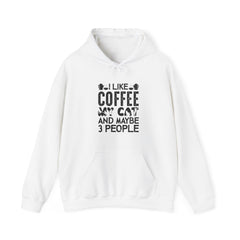 "I LIKE COFFEE MY CAT AND MAYBE 3 PEOPLE" Unisex Heavy Blend™ Hooded Sweatshirt