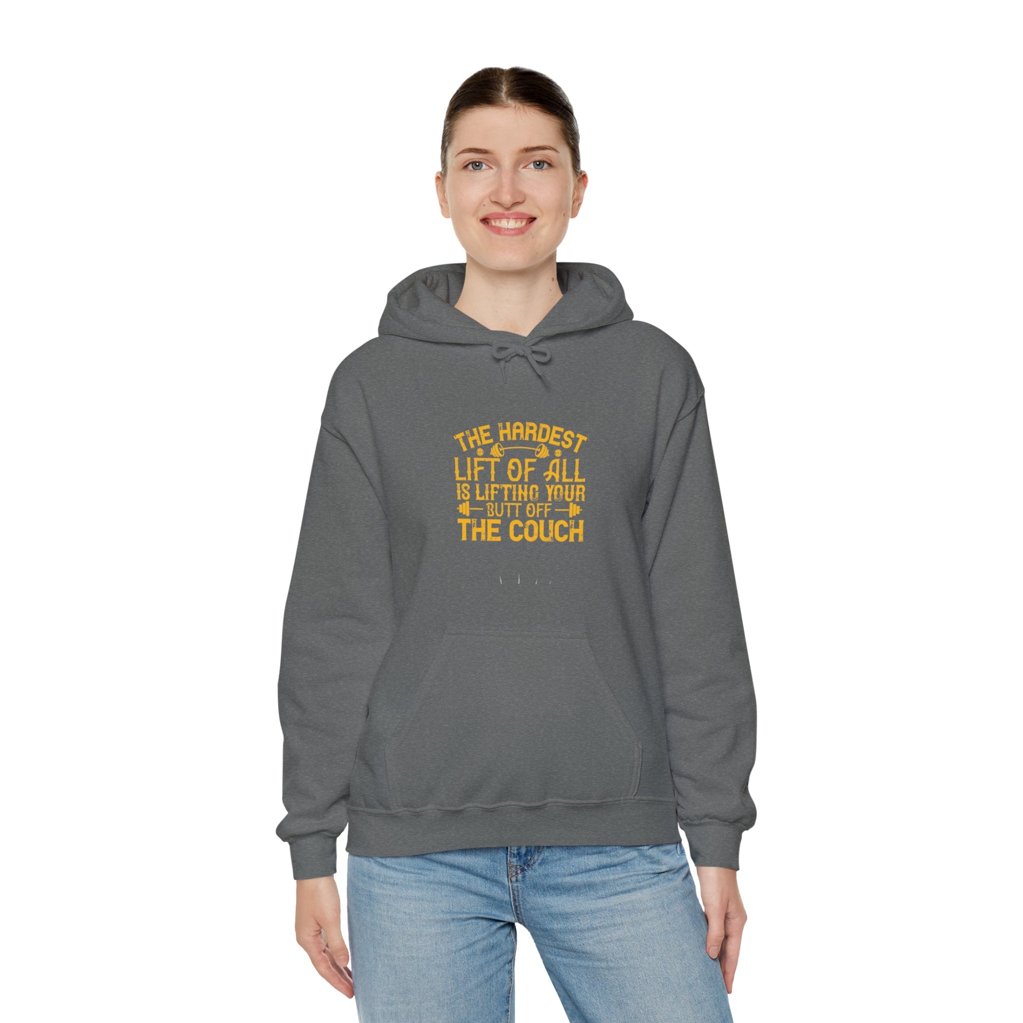 "The hardest lift of all is lifting your butt off the couch"  Unisex Heavy Blend™ Hooded Sweatshirt