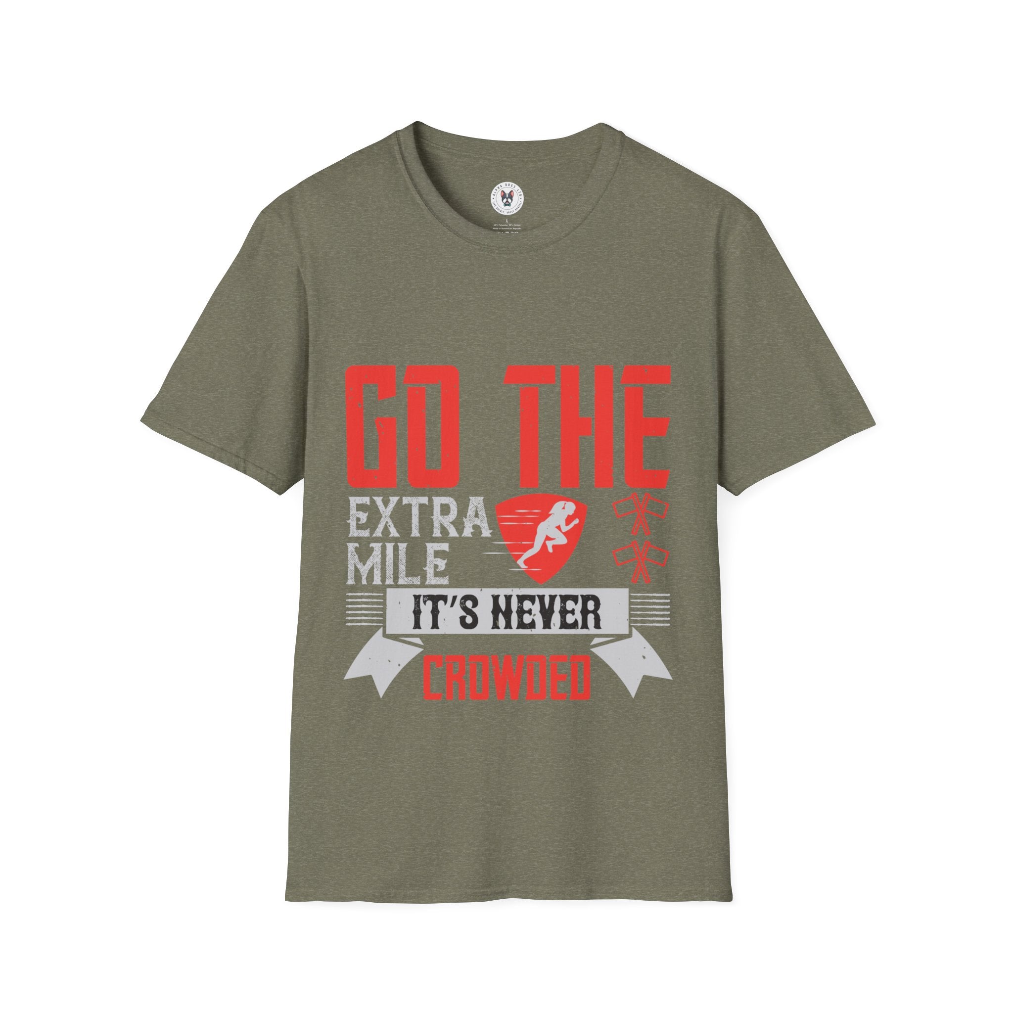 "Go The Extra Mile Its Never Crowded" Unisex Soft style T-Shirt