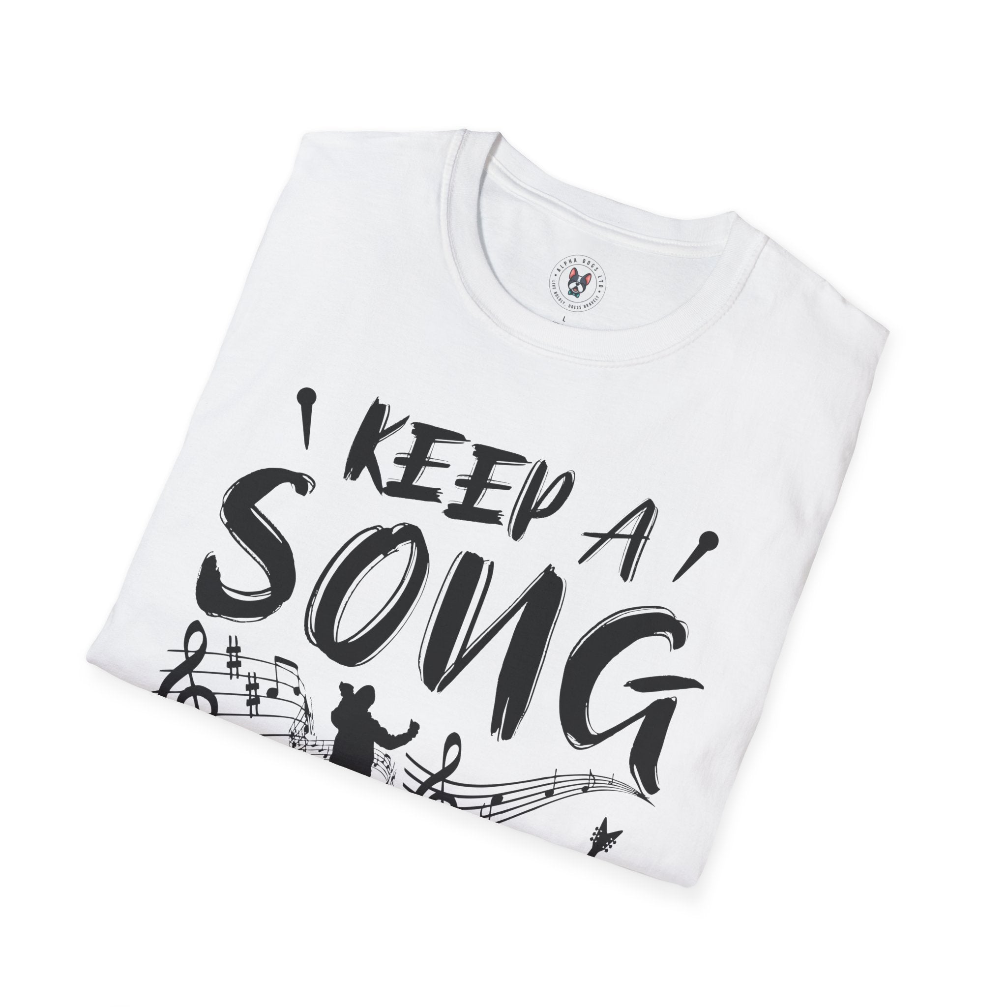 "Keep A Song In Your Heart" Unisex Soft style T-Shirt