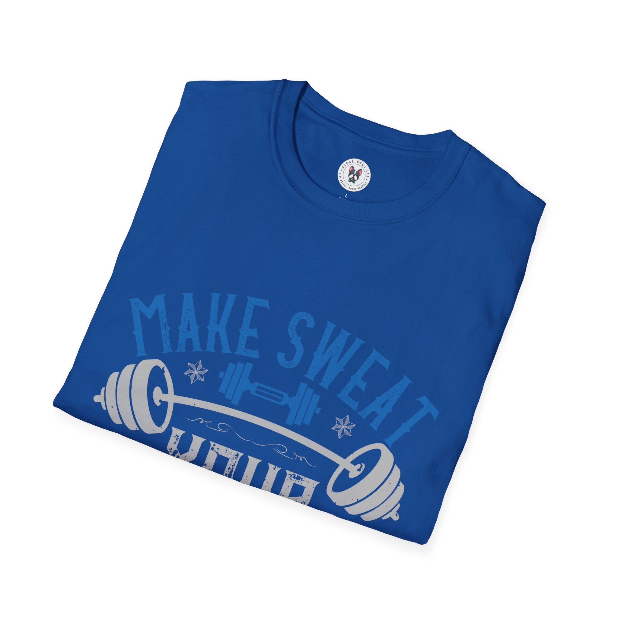 "Make Sweat Your Best Accessory" Unisex Soft style T-Shirt