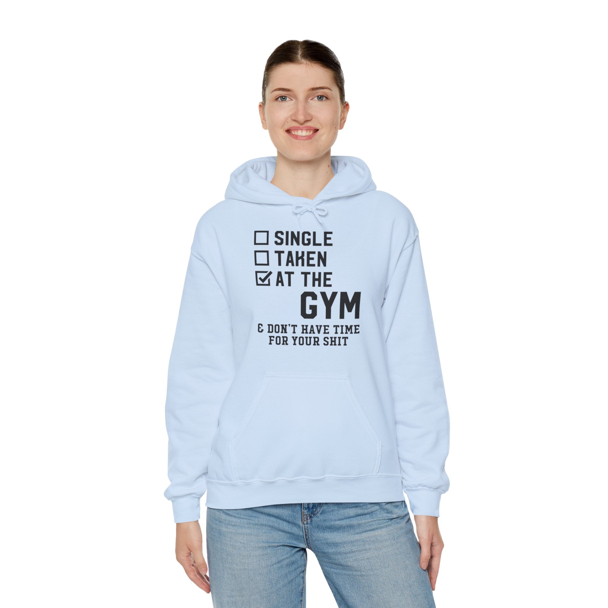 "At Gym,Not Have Time For Your Shit" Unisex Heavy Blend™ Hooded Sweatshirt