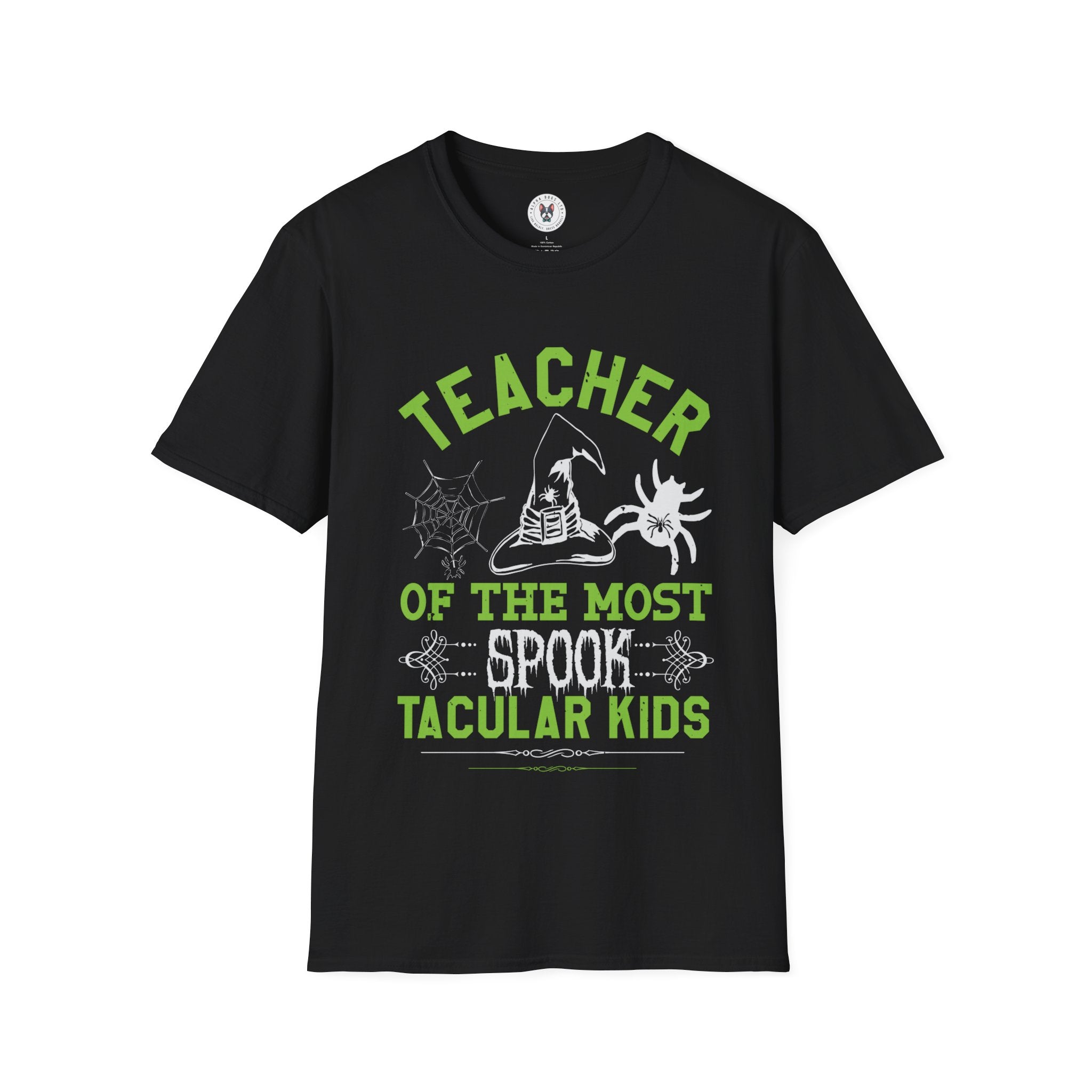 "TEACHER OF THE MOST SPOOK TACULAR KIDS" Unisex Soft style T-Shirt