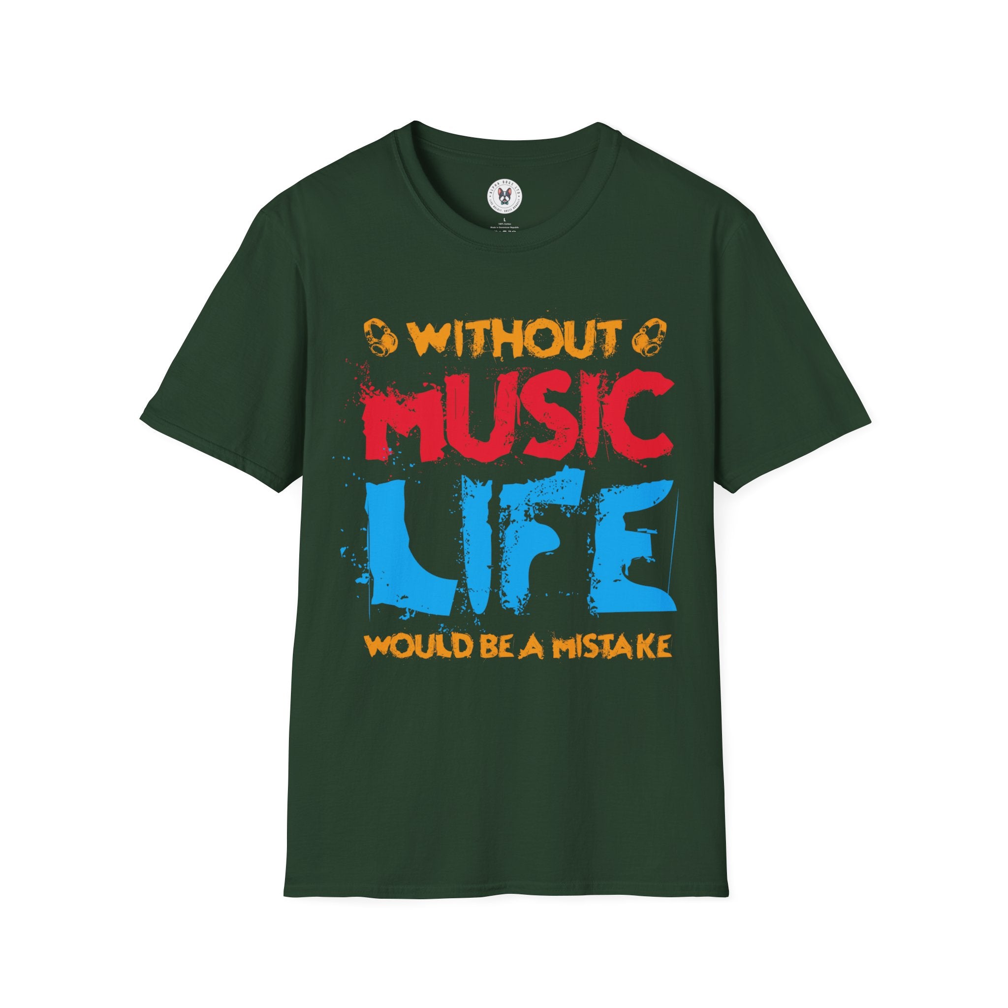 "Without Music Life Would be a Mistake" Unisex Soft style T-Shirt