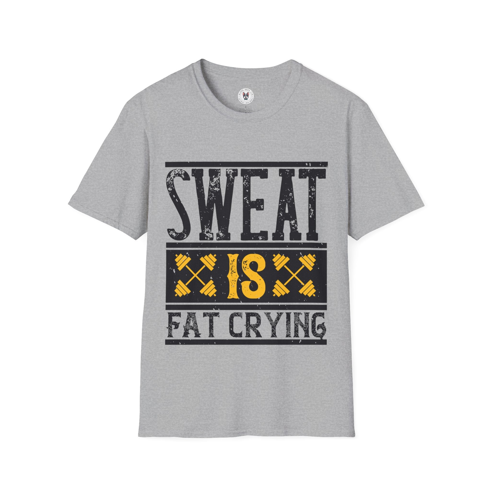 "Sweat Is Fat Crying"  Unisex Soft style T-Shirt