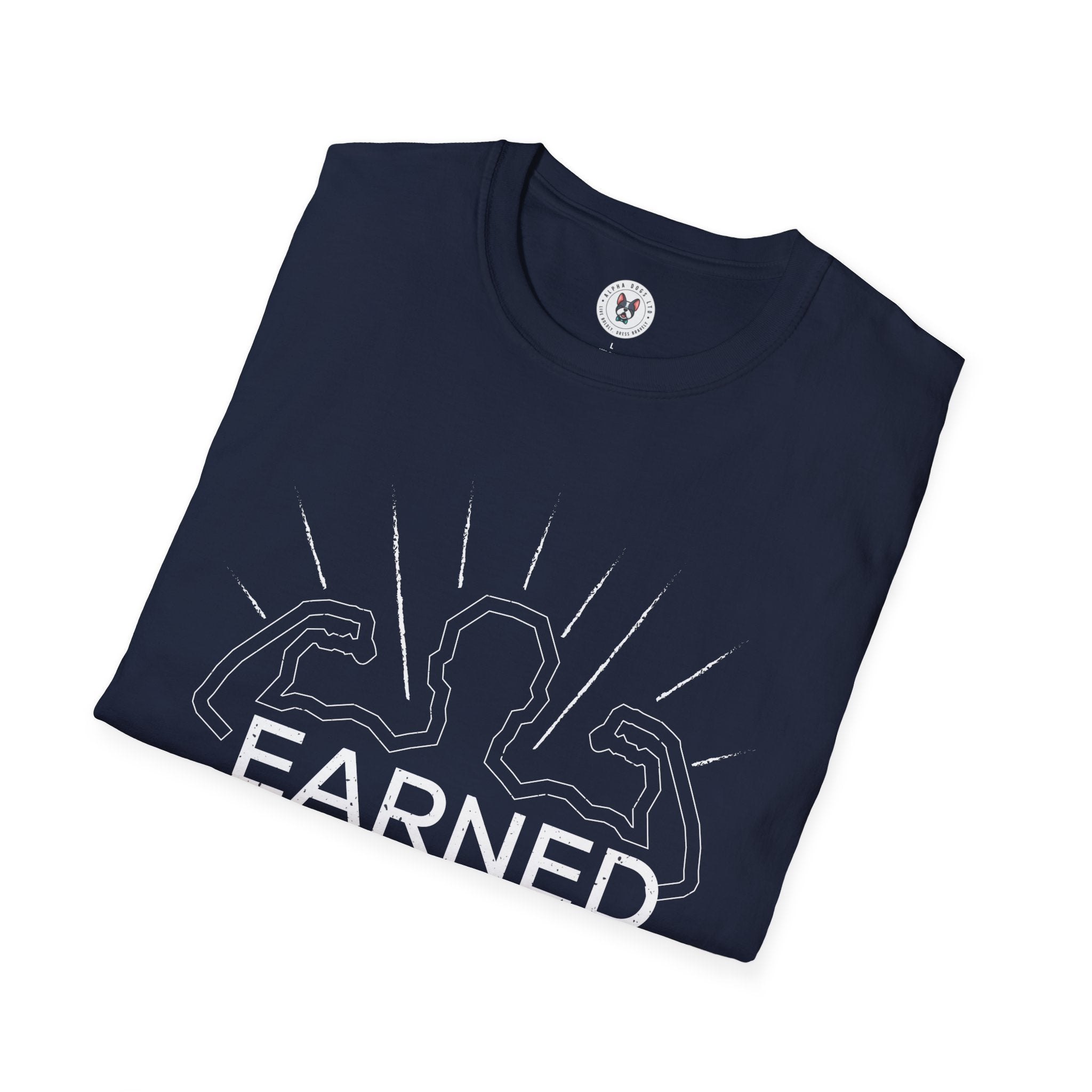 "Earned Not Given" Unisex Soft style T-Shirt